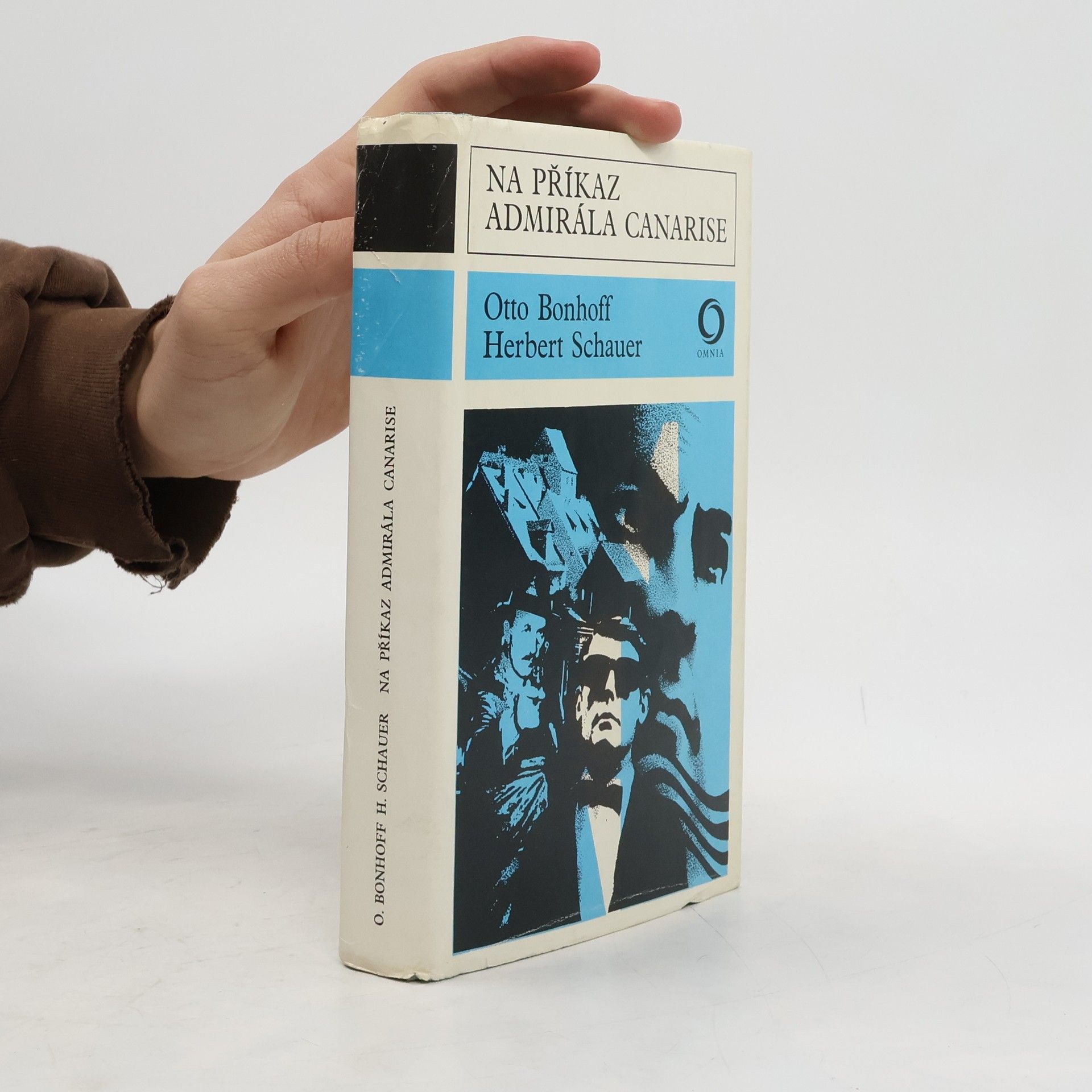 Herbert Schauer Na příkaz admirála Canarise