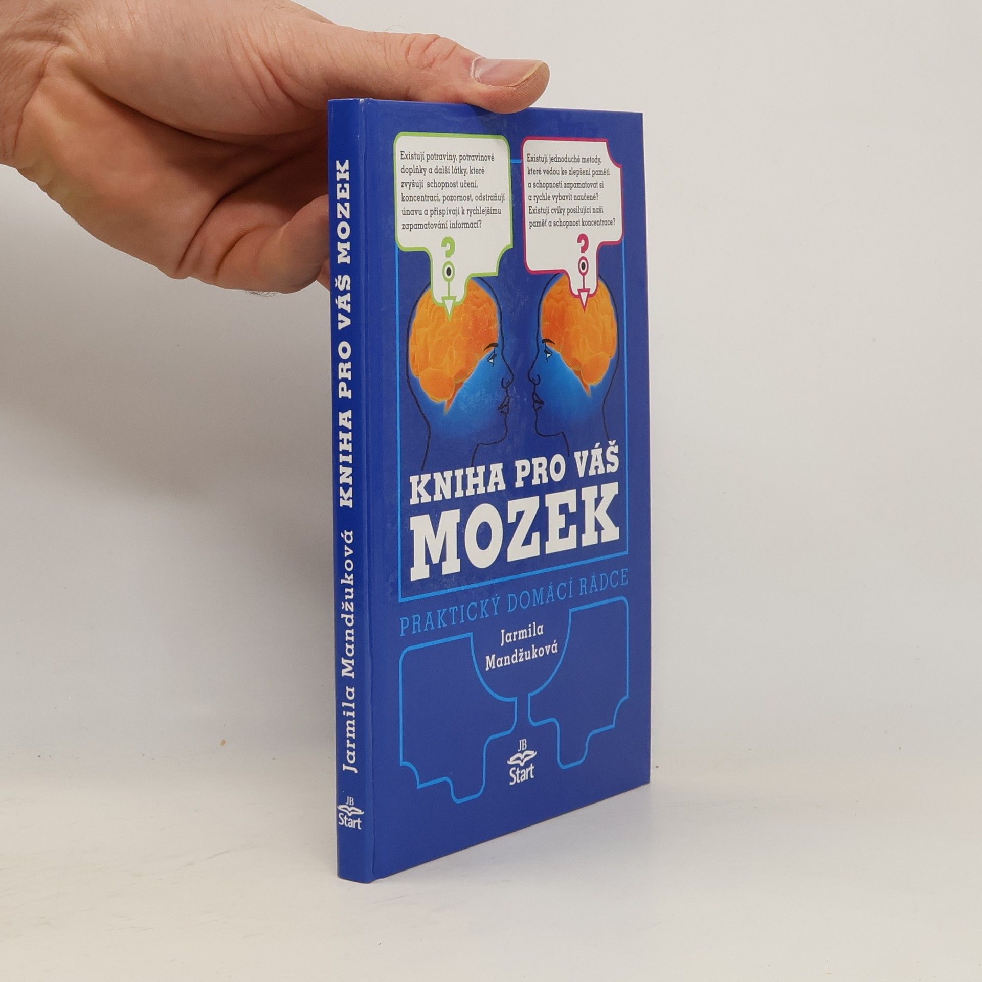 Jarmila Mandžuková Kniha pro váš mozek: Praktický domácí rádce