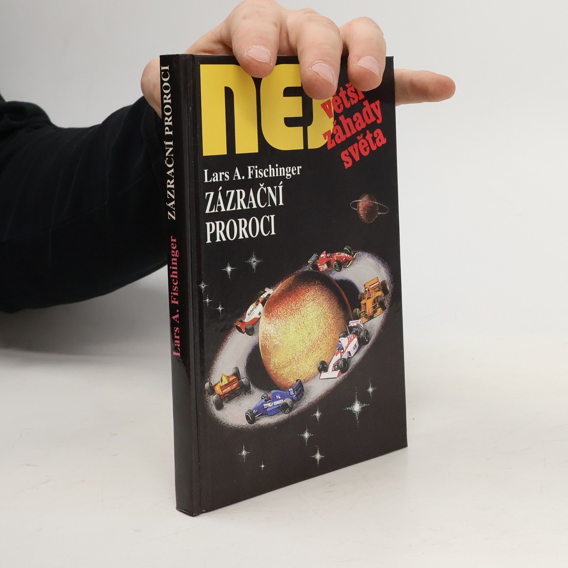 Lars A. Fischinger Zázrační proroci