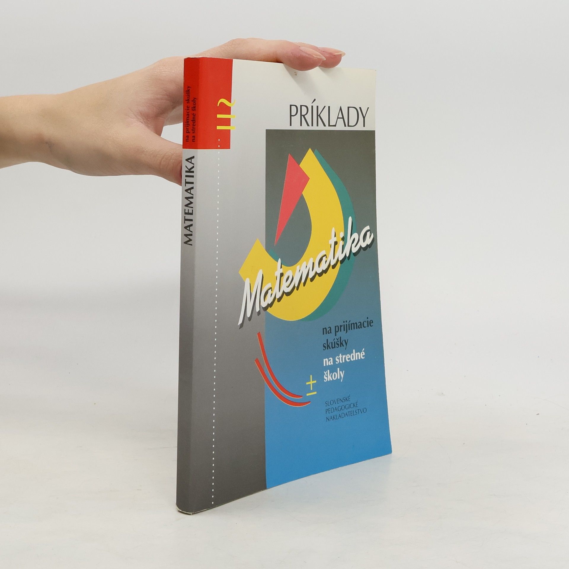 Autorenkollektiv Matematika príklady na prijímací skúšky na stredné školy