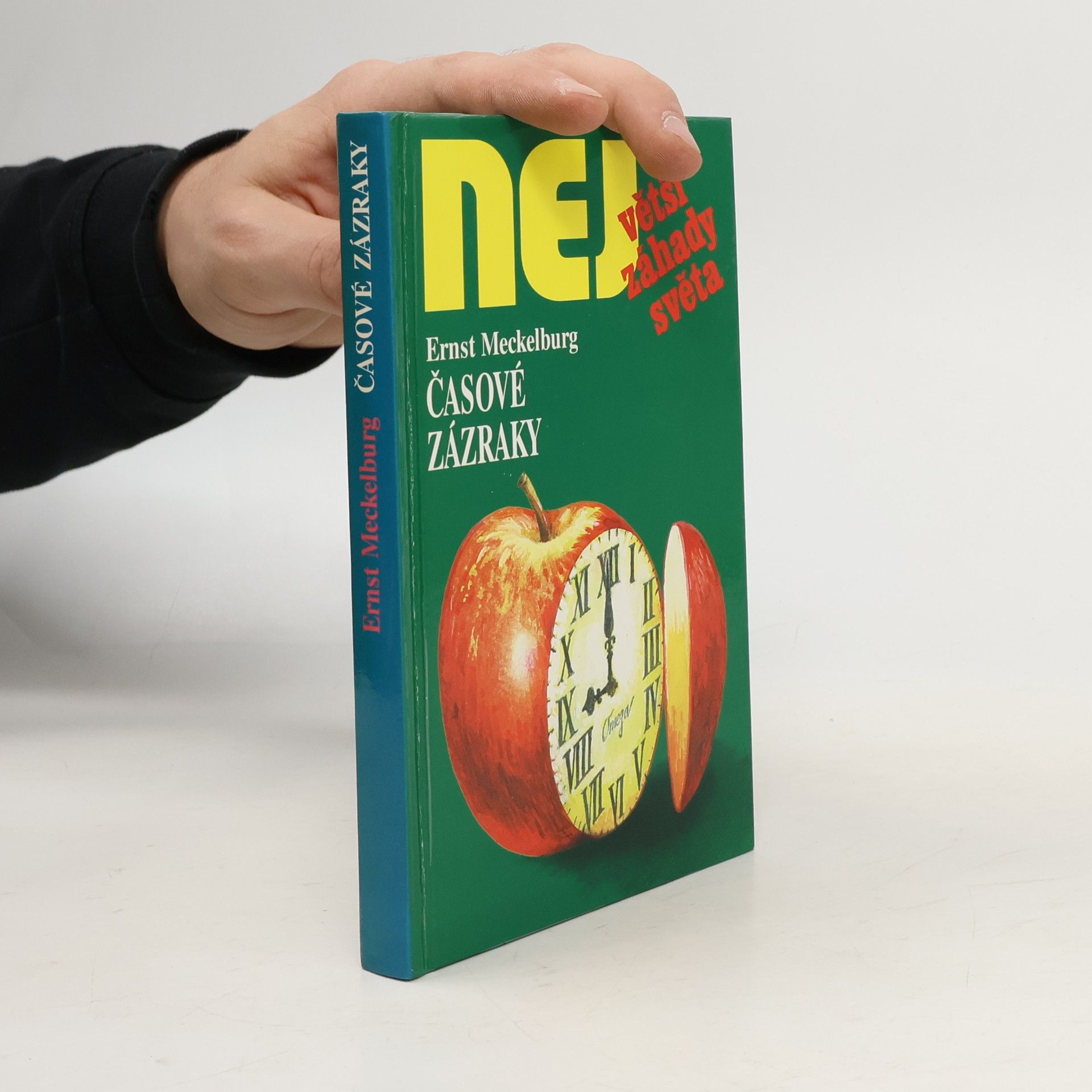 Ernst Meckelburg Největší záhady světa. Časové zázraky