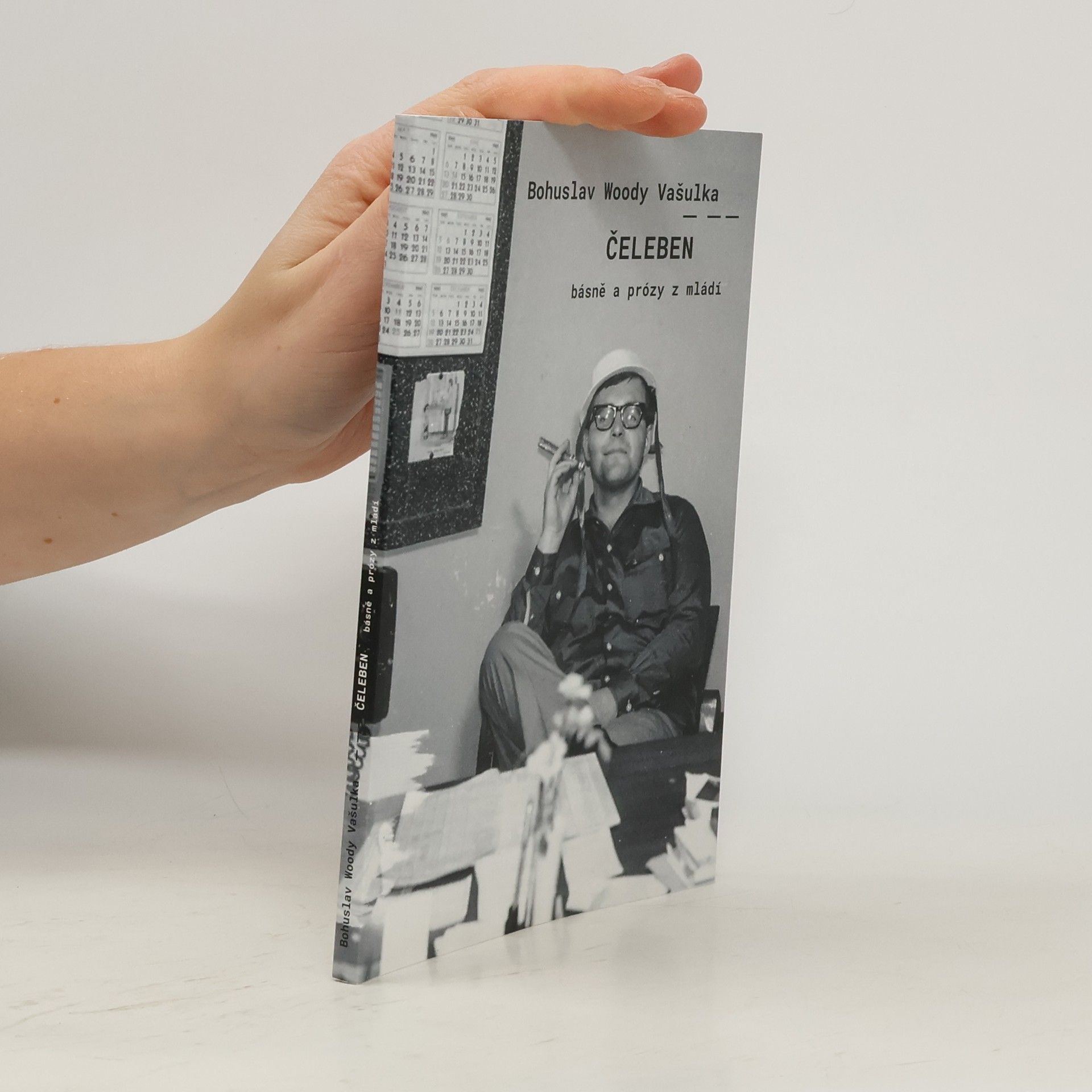 Bohuslav Woody Vašulka Čeleben. Básně a prózy z mládí