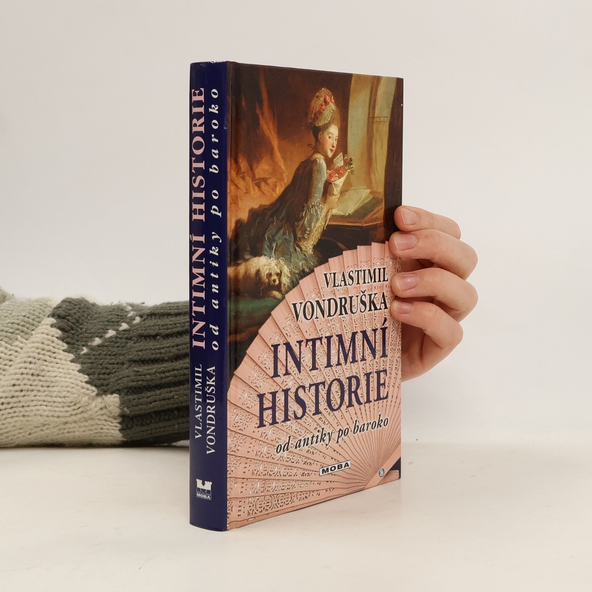 Vlastimil Vondruška Intimní historie od antiky po baroko