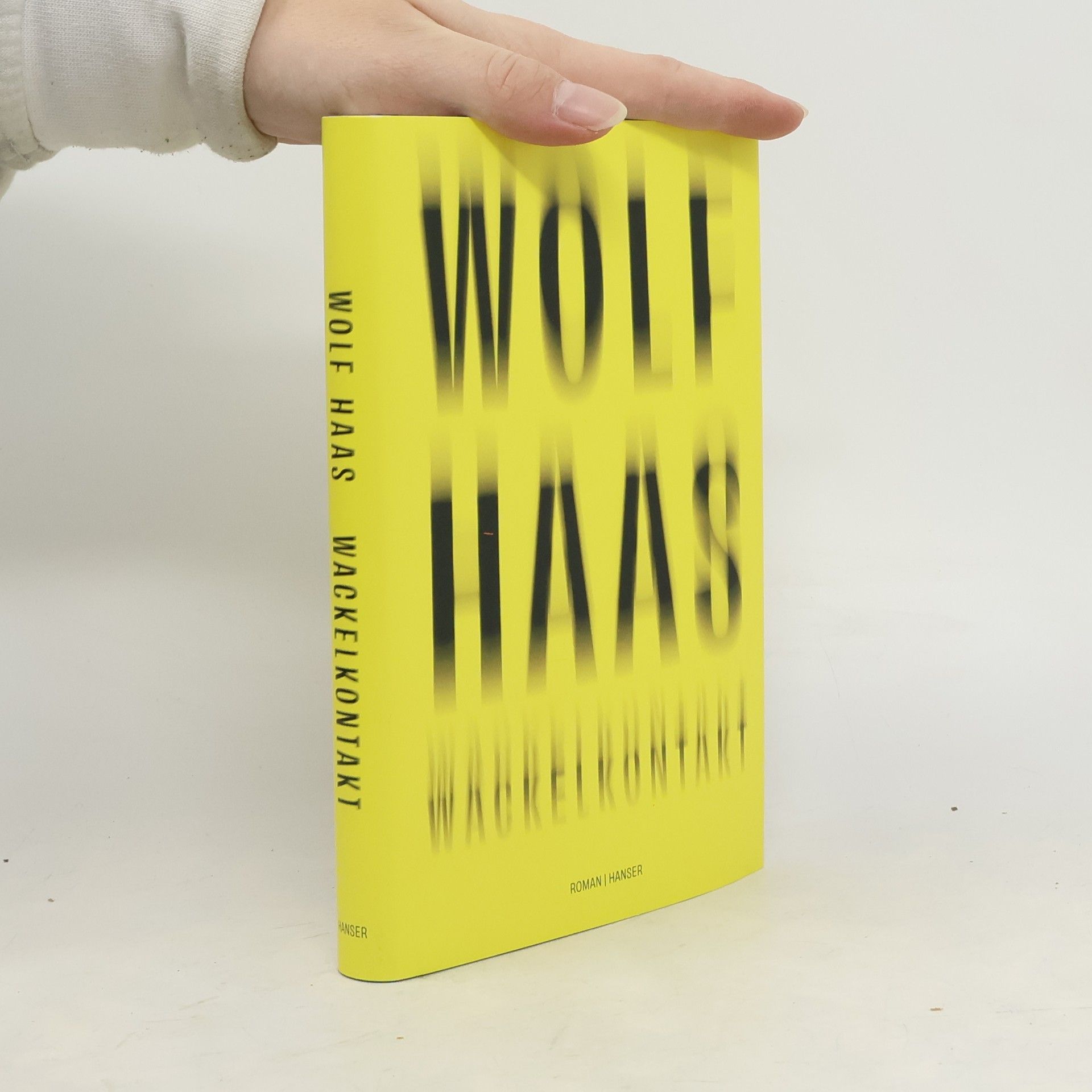 Wolf Haas Wackelkontakt