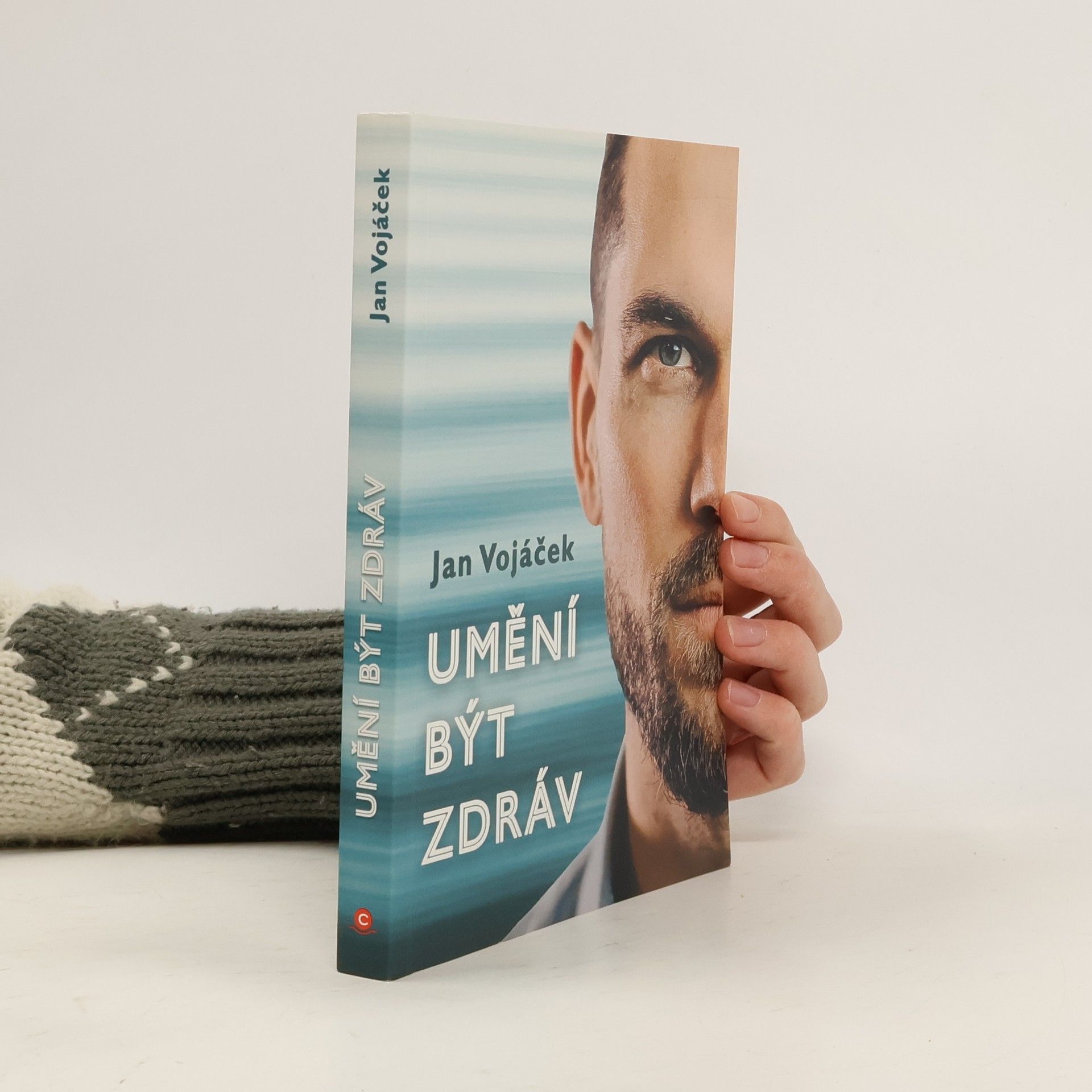 Jan Vojáček Umění být zdráv