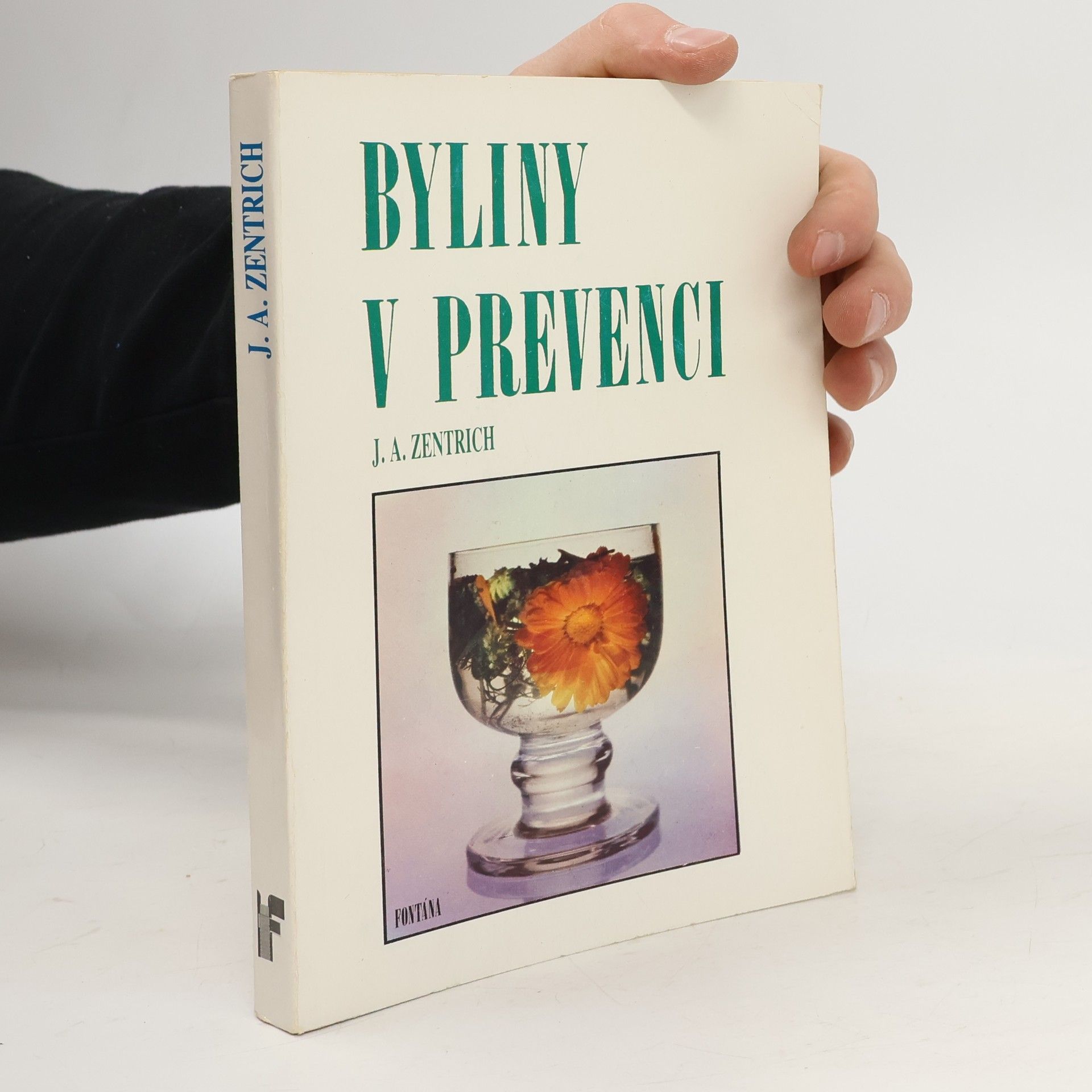 Josef Antonín Zentrich Byliny v prevenci