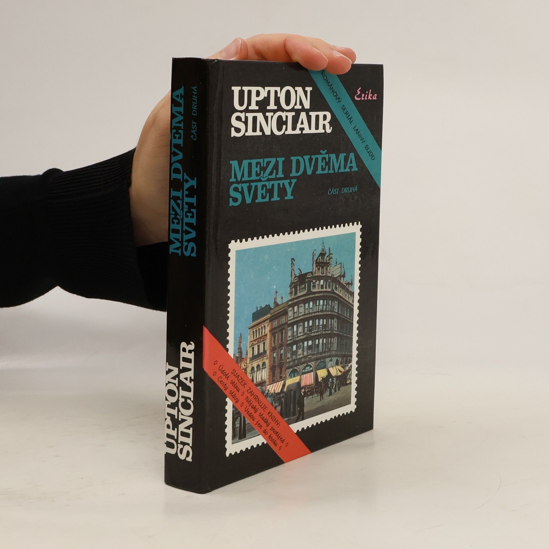 Upton Sinclair Mezi dvěma světy. Část 2.