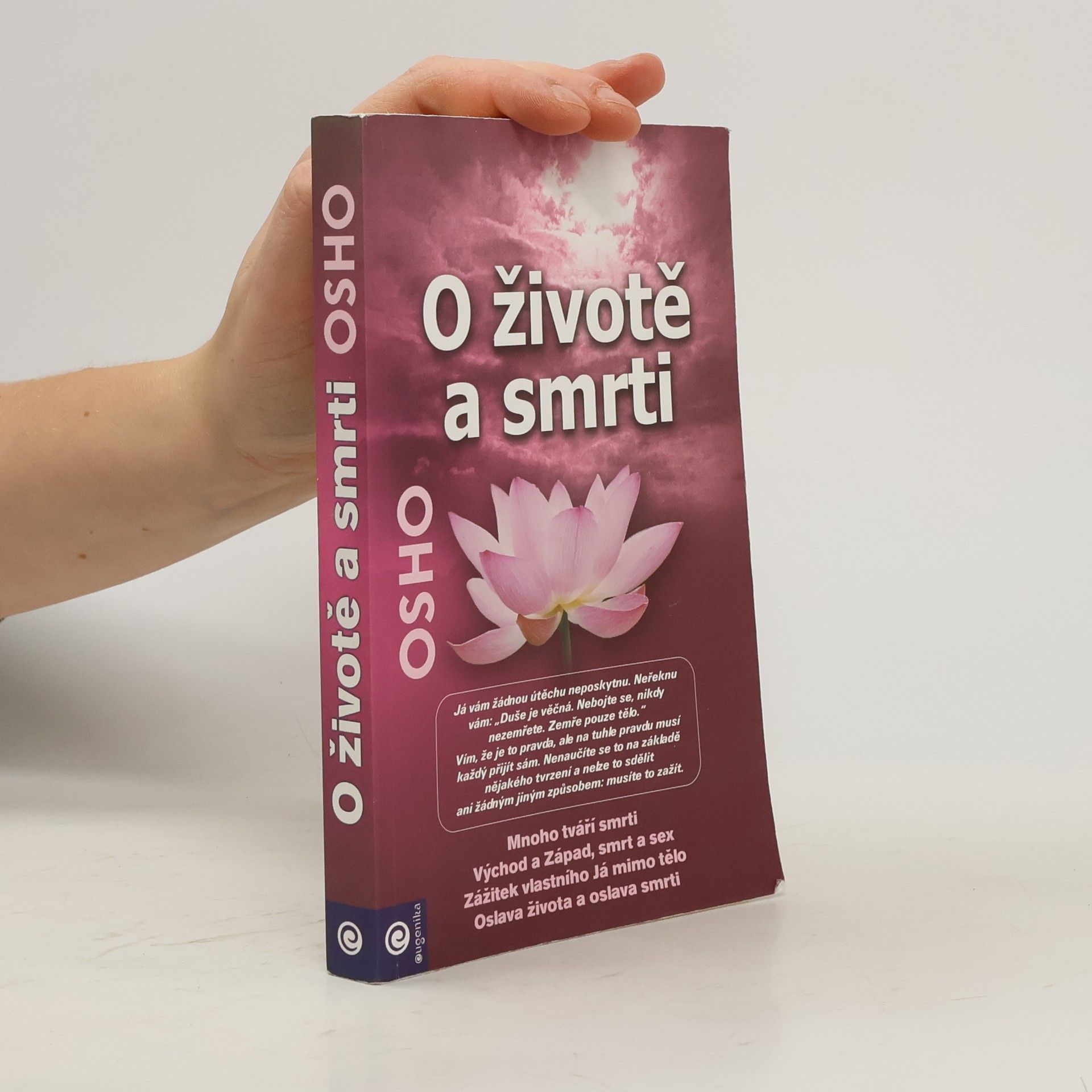 O životě a smrti. Oslava života a oslava smrti