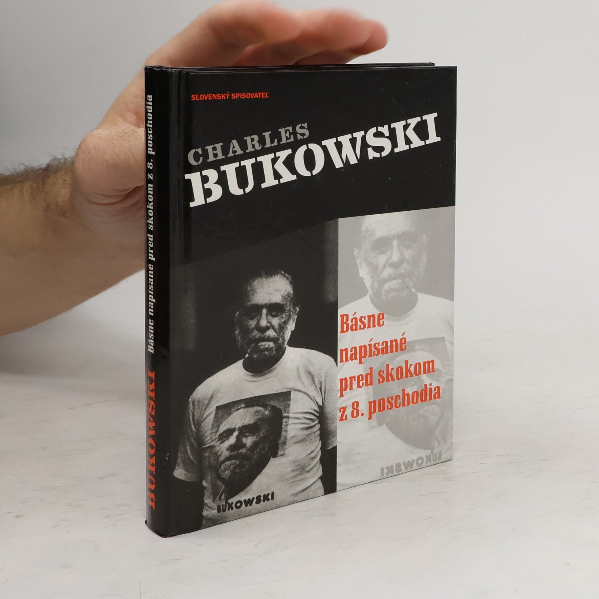 Charles Bukowski Básne napísané pred skokom z 8. poschodia