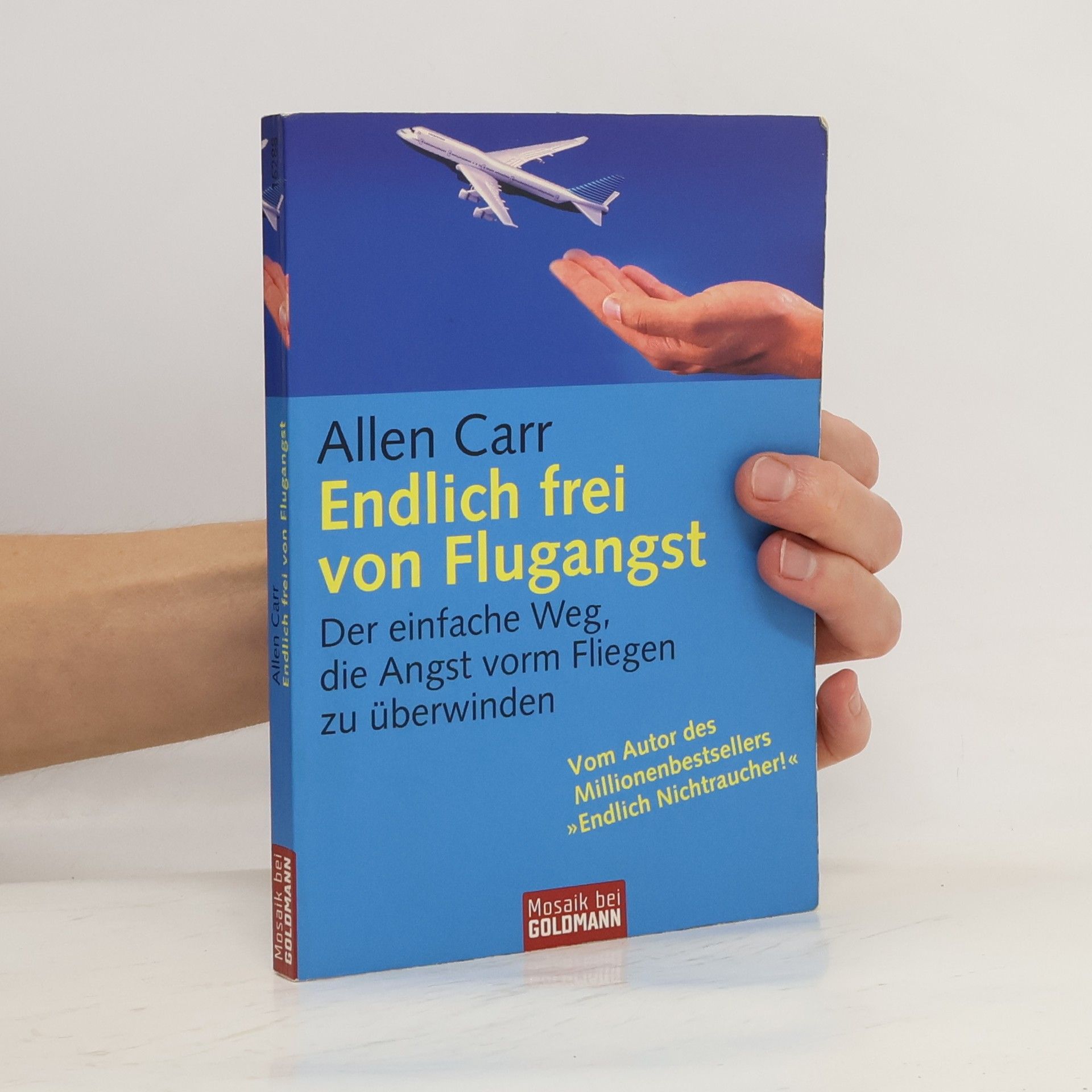 Allen Carr Endlich fliegen ohne Angst!