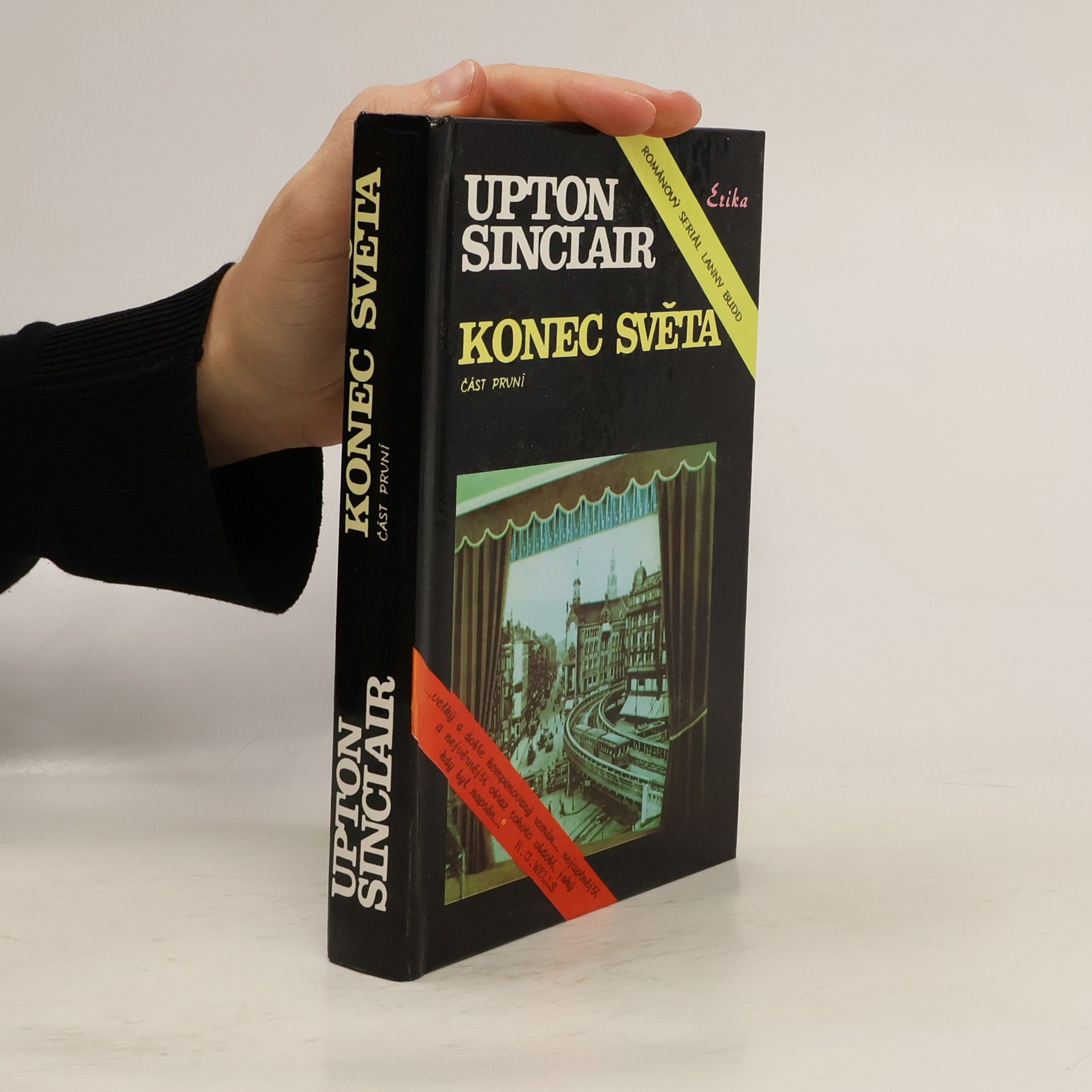 Upton Sinclair Konec světa. Část první.
