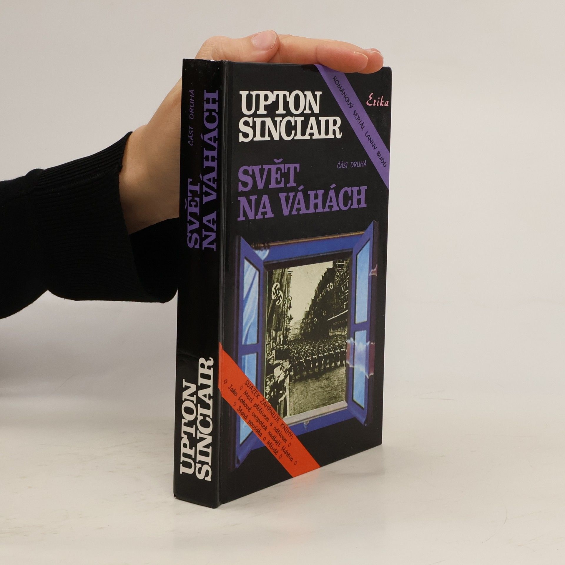 Upton Sinclair Svět na váhách, část 2.