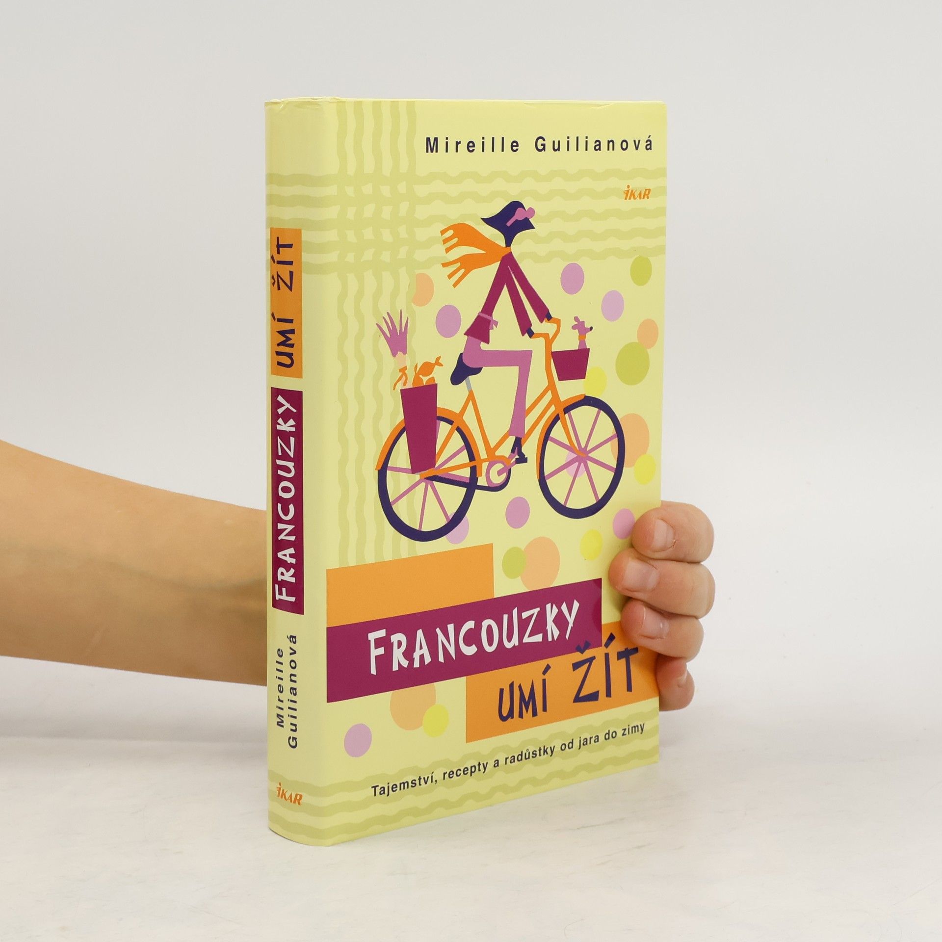 Mireille Guiliano Francouzky umí žít