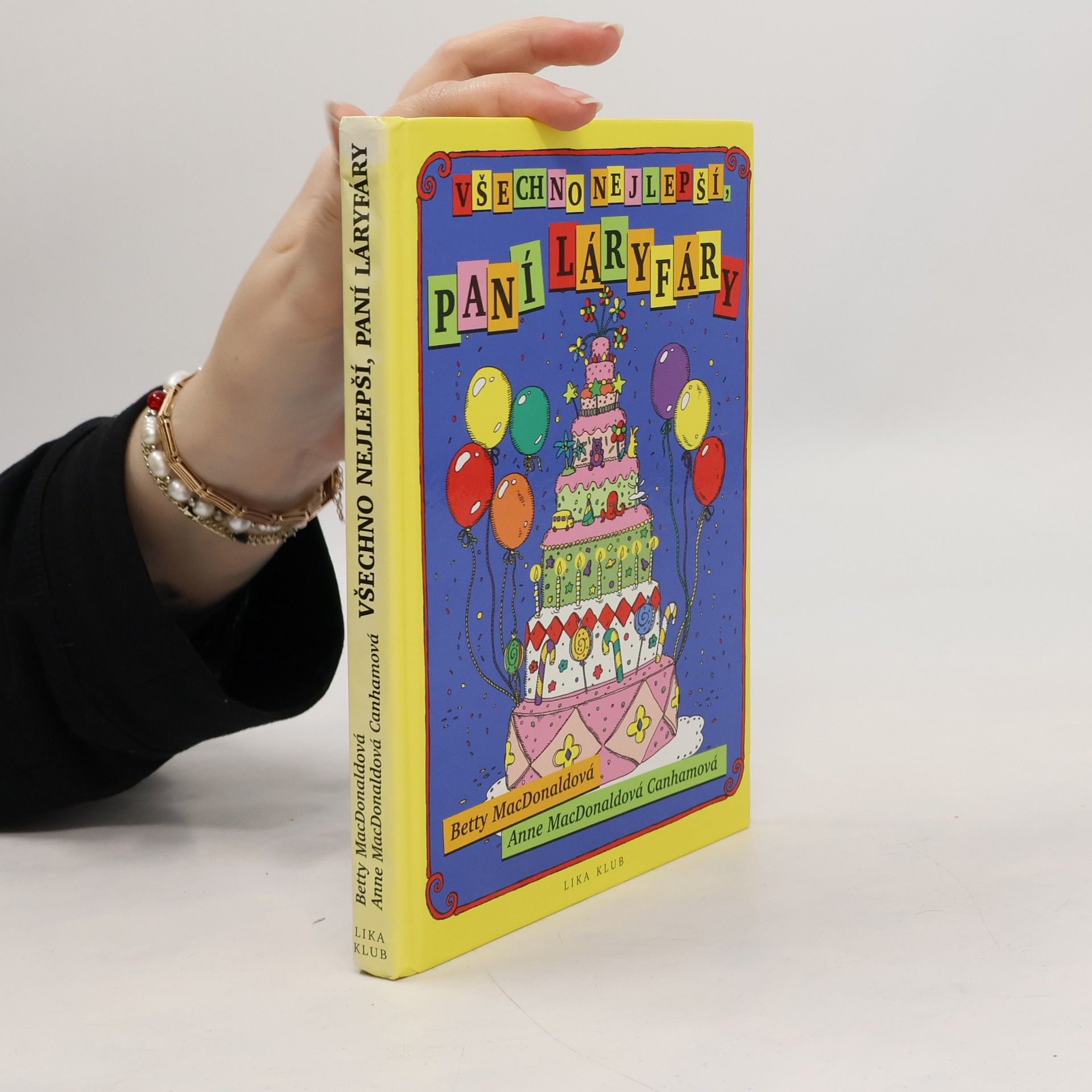 Betty MacDonald Všechno nejlepší, paní Láryfáry