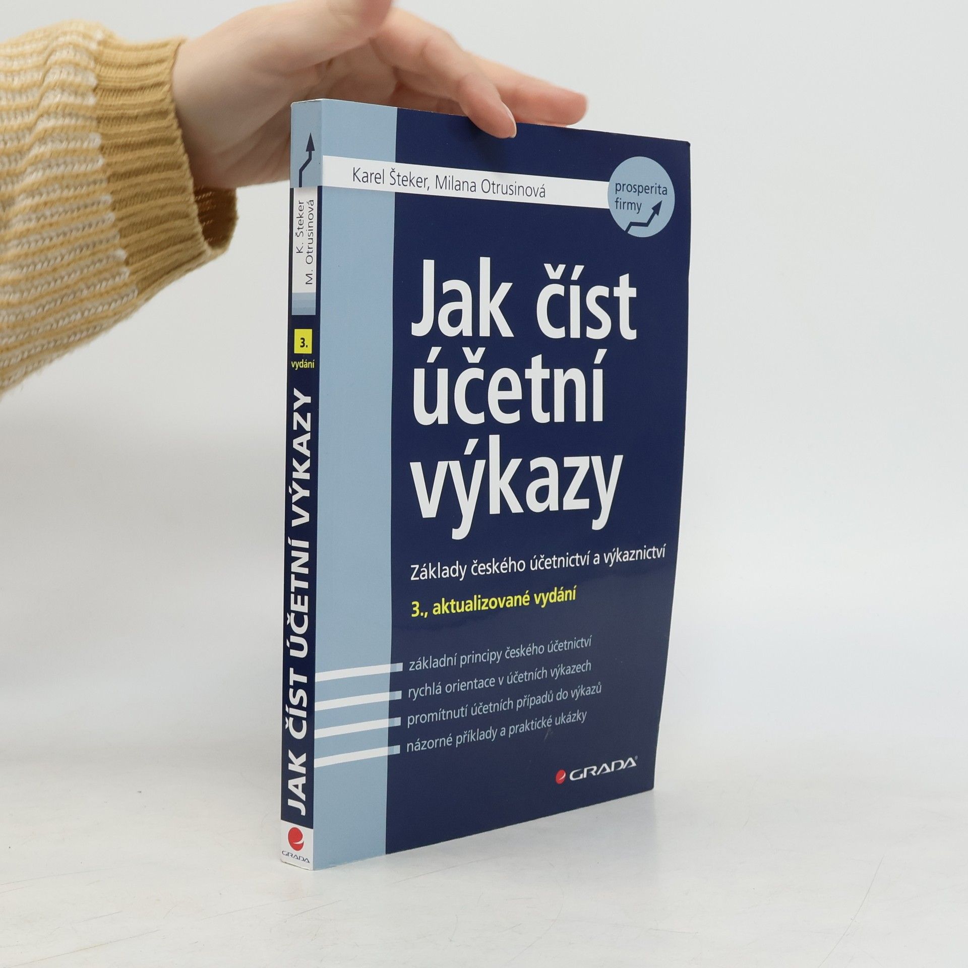 Karel Šteker Jak číst účetní výkazy