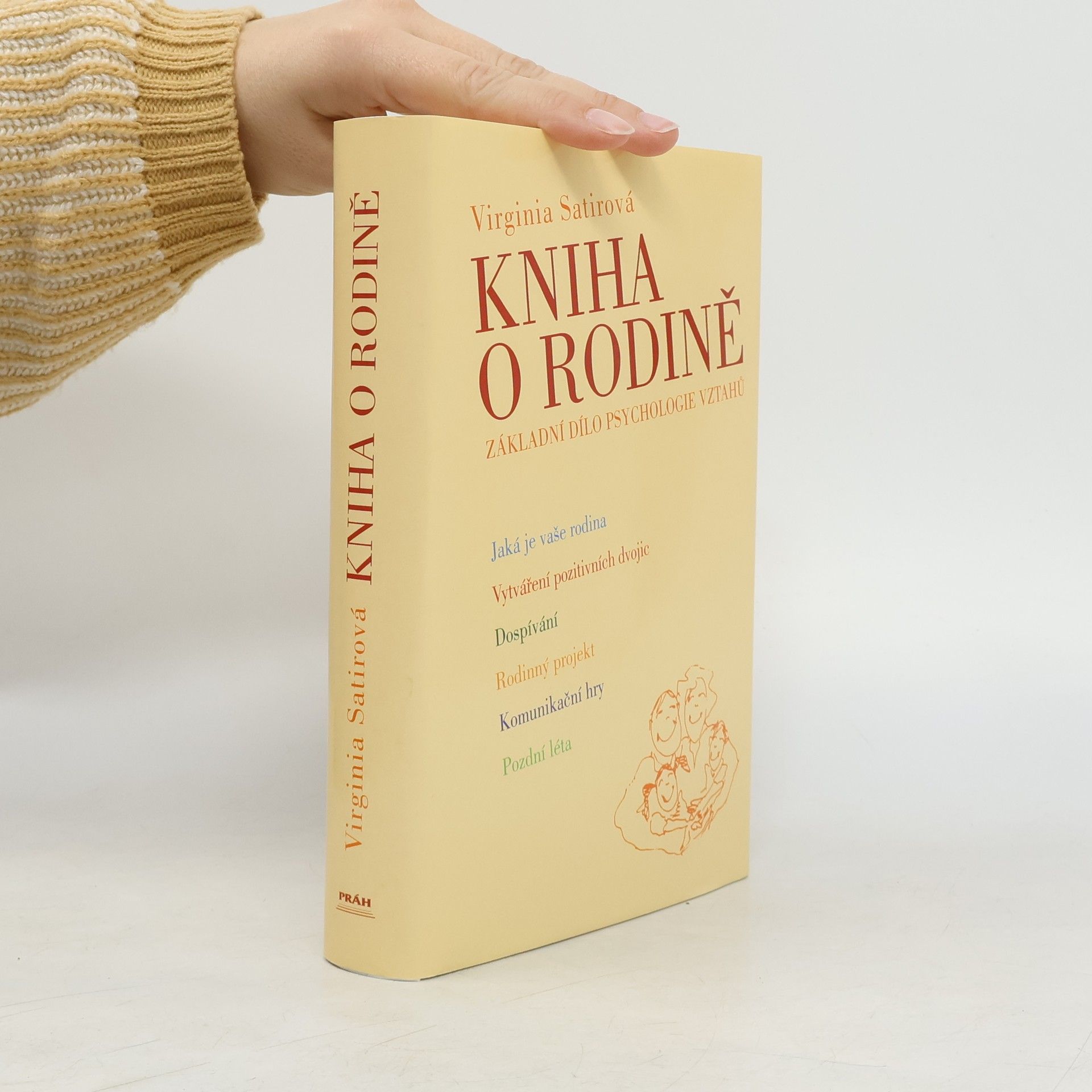 Virginia Satir Kniha o rodině. Základní dílo psychologie vztahů