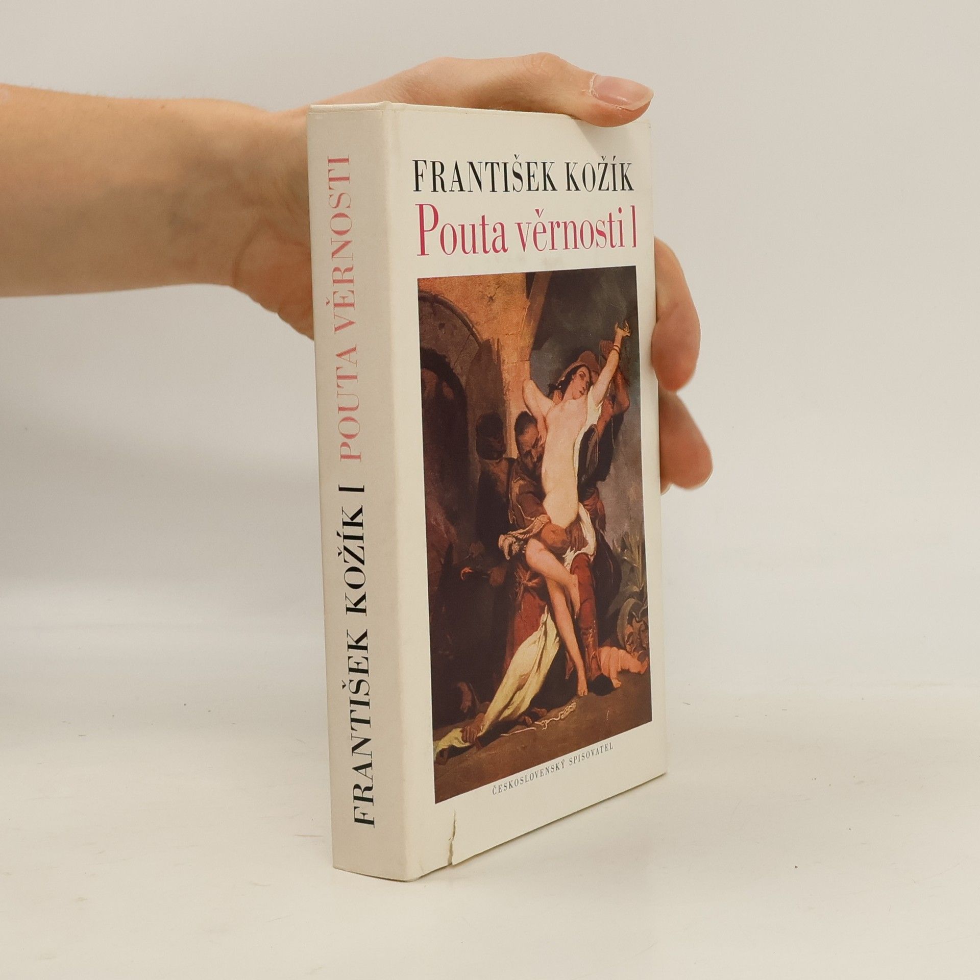 František Kožík Pouta věrnosti