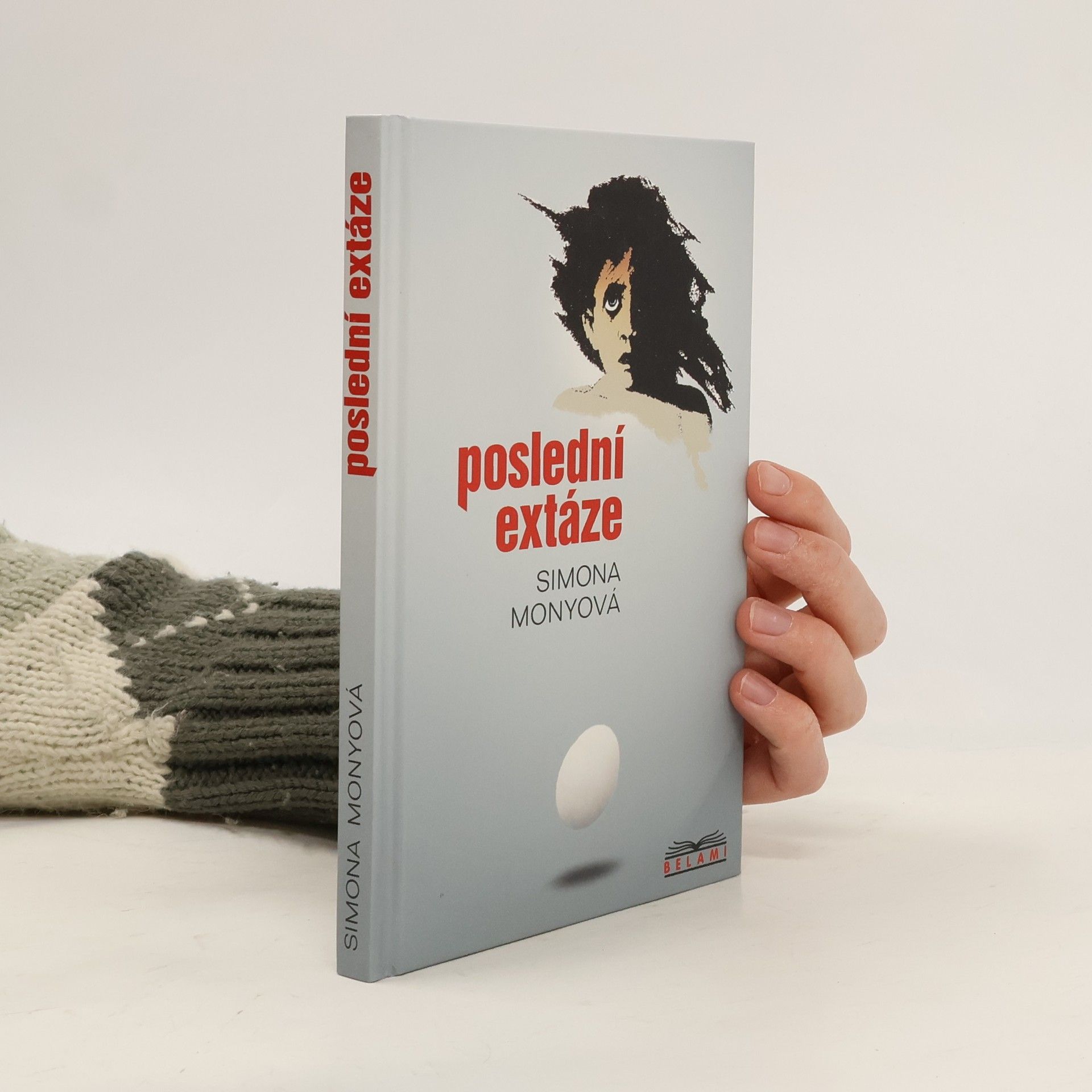 Simona Monyová Poslední extáze