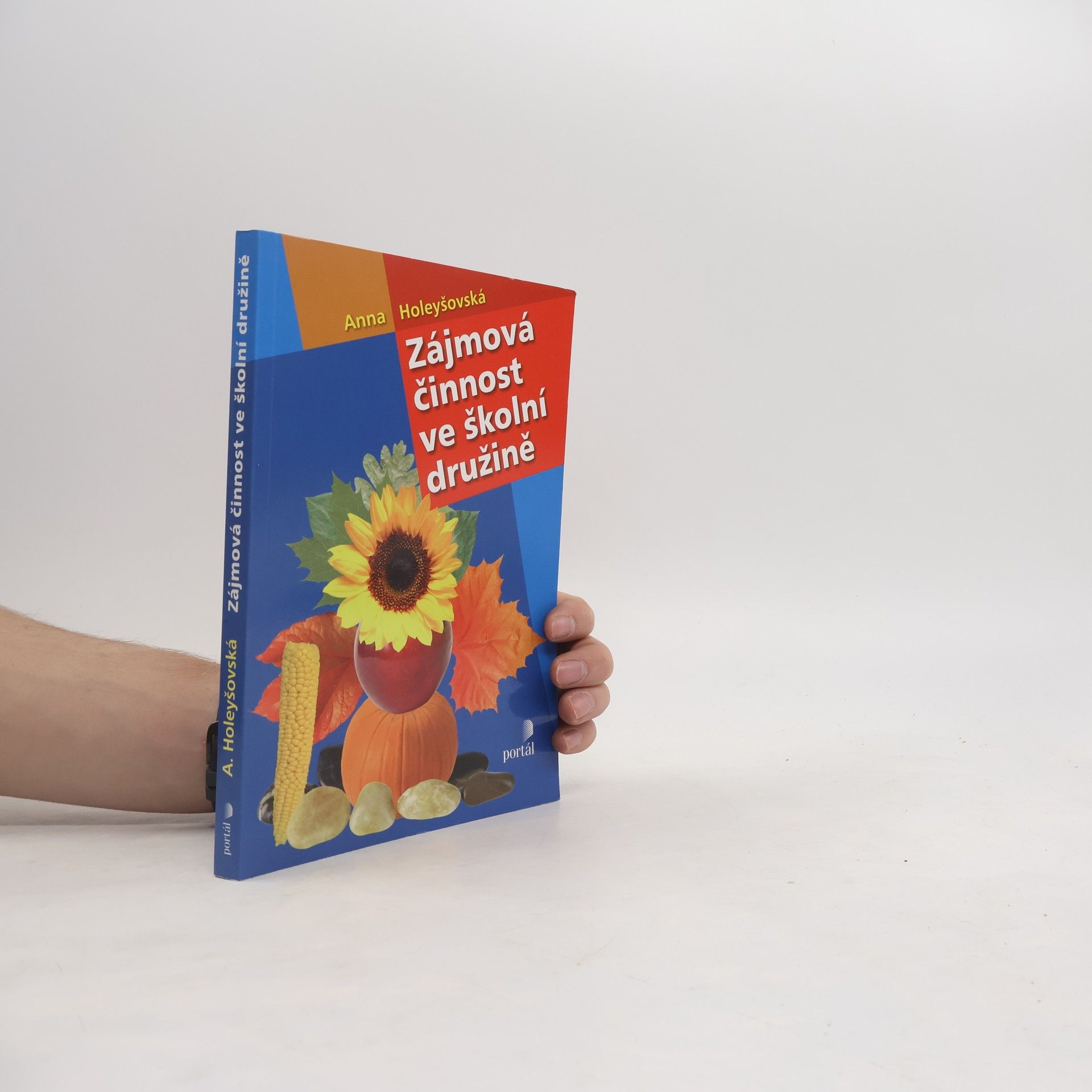 Anna Holeyšovská Zájmová činnost ve školní družině