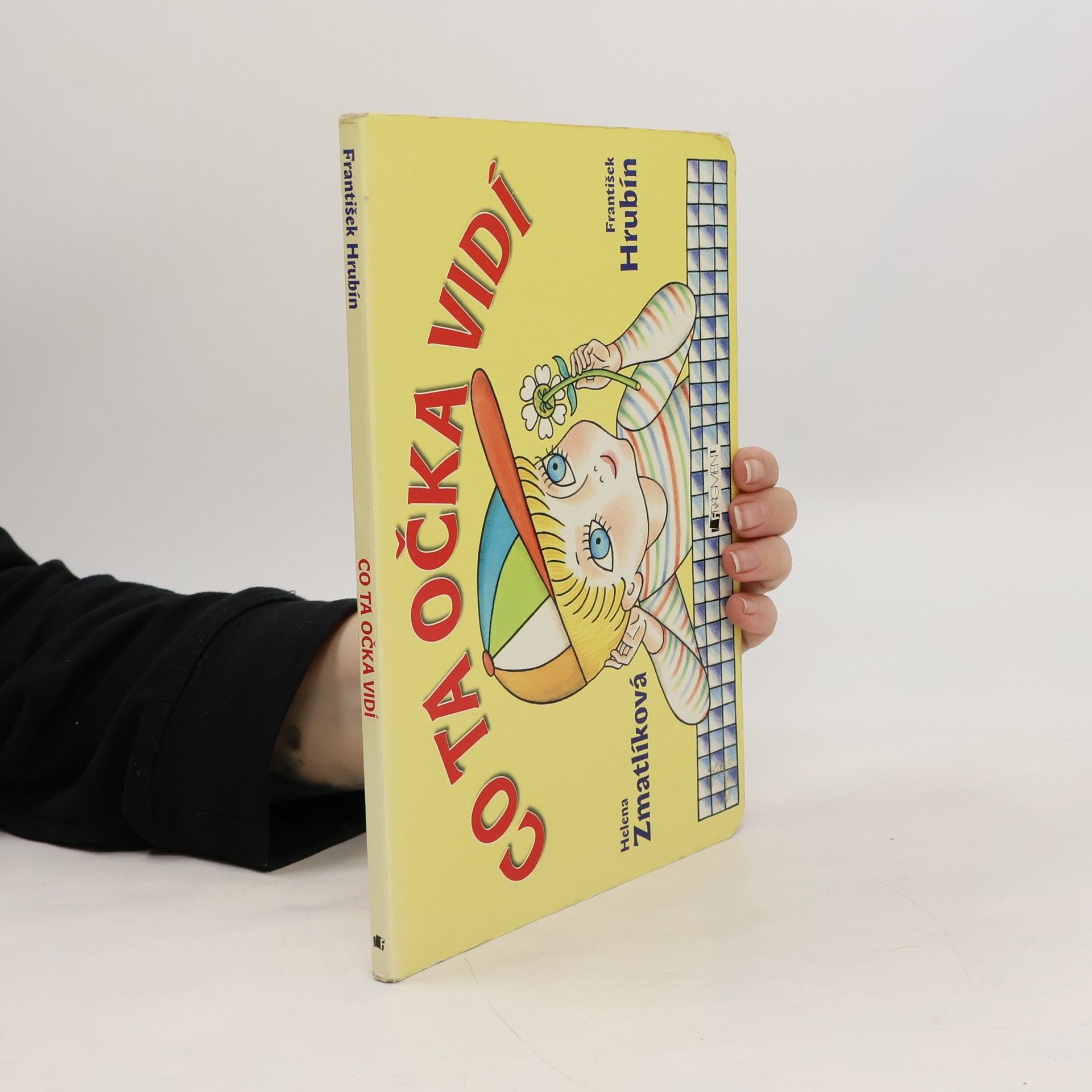 František Hrubín Co ta očka vidí