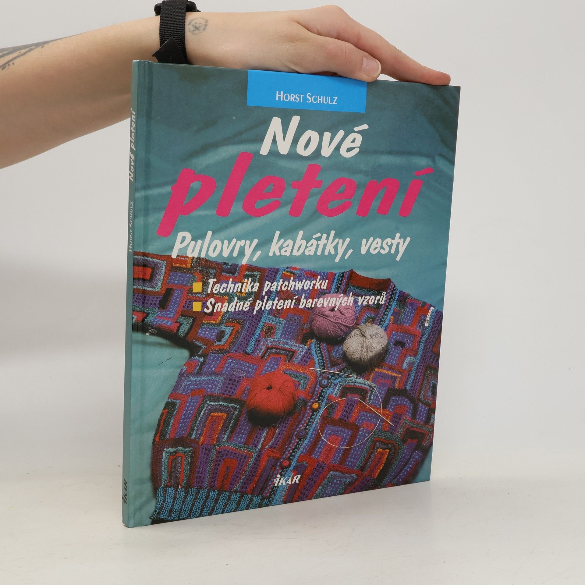 Horst Schulz Nové pletení : pulovry, kabátky, vesty