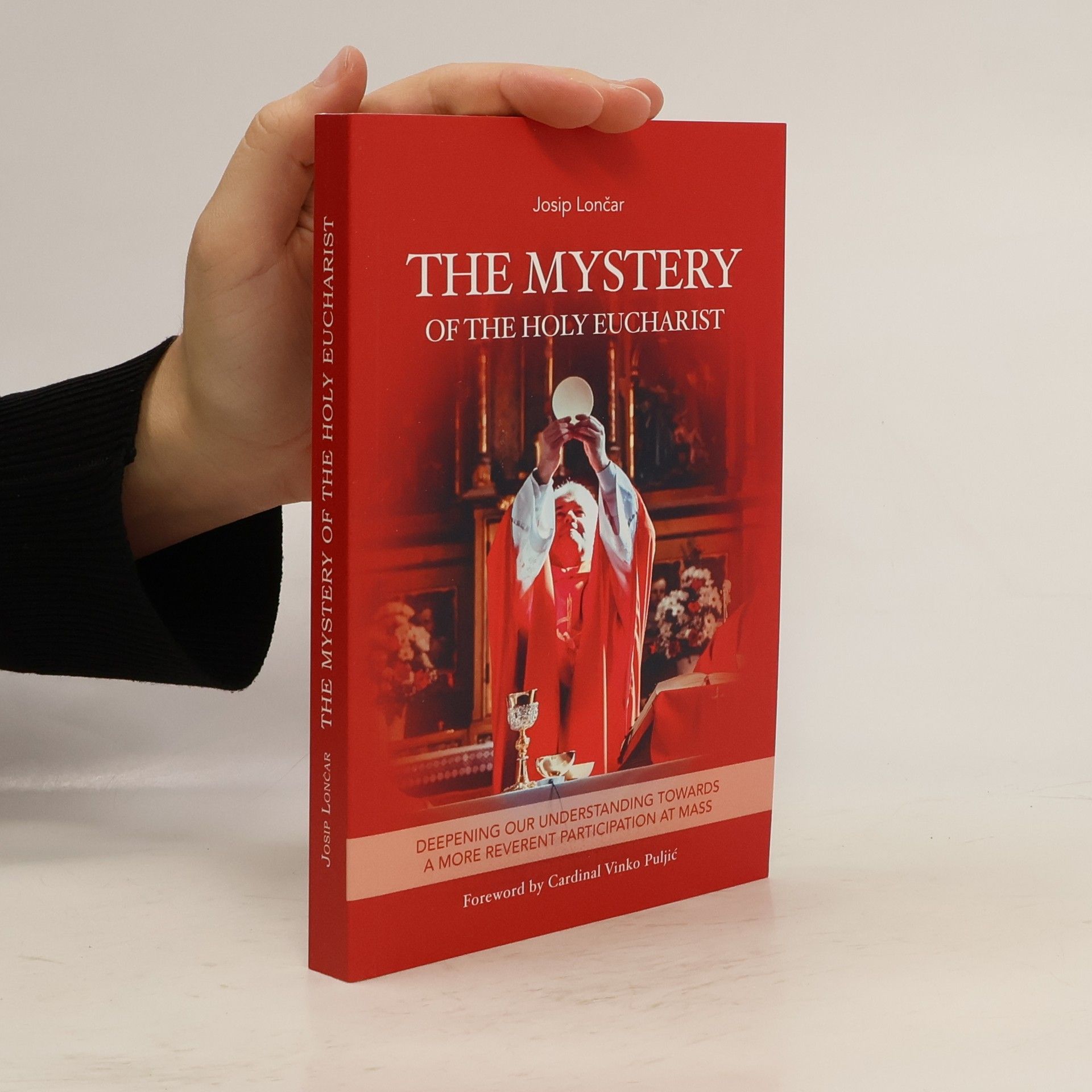 Josip Lončar The Mystery of the Holy Eucharist