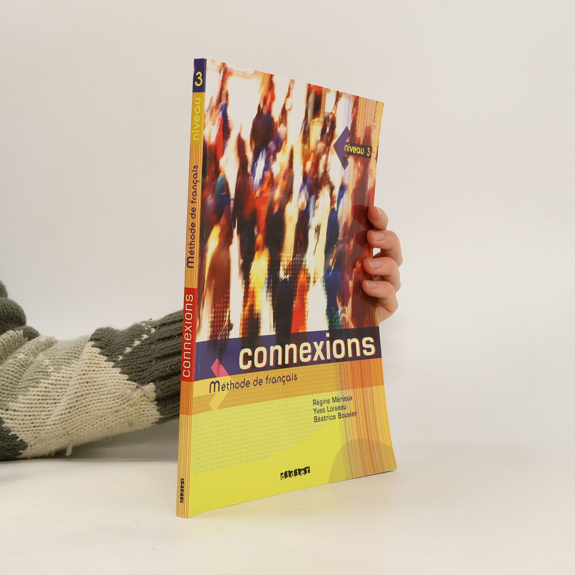 Connexions. Niveau 3. Méthode de francais