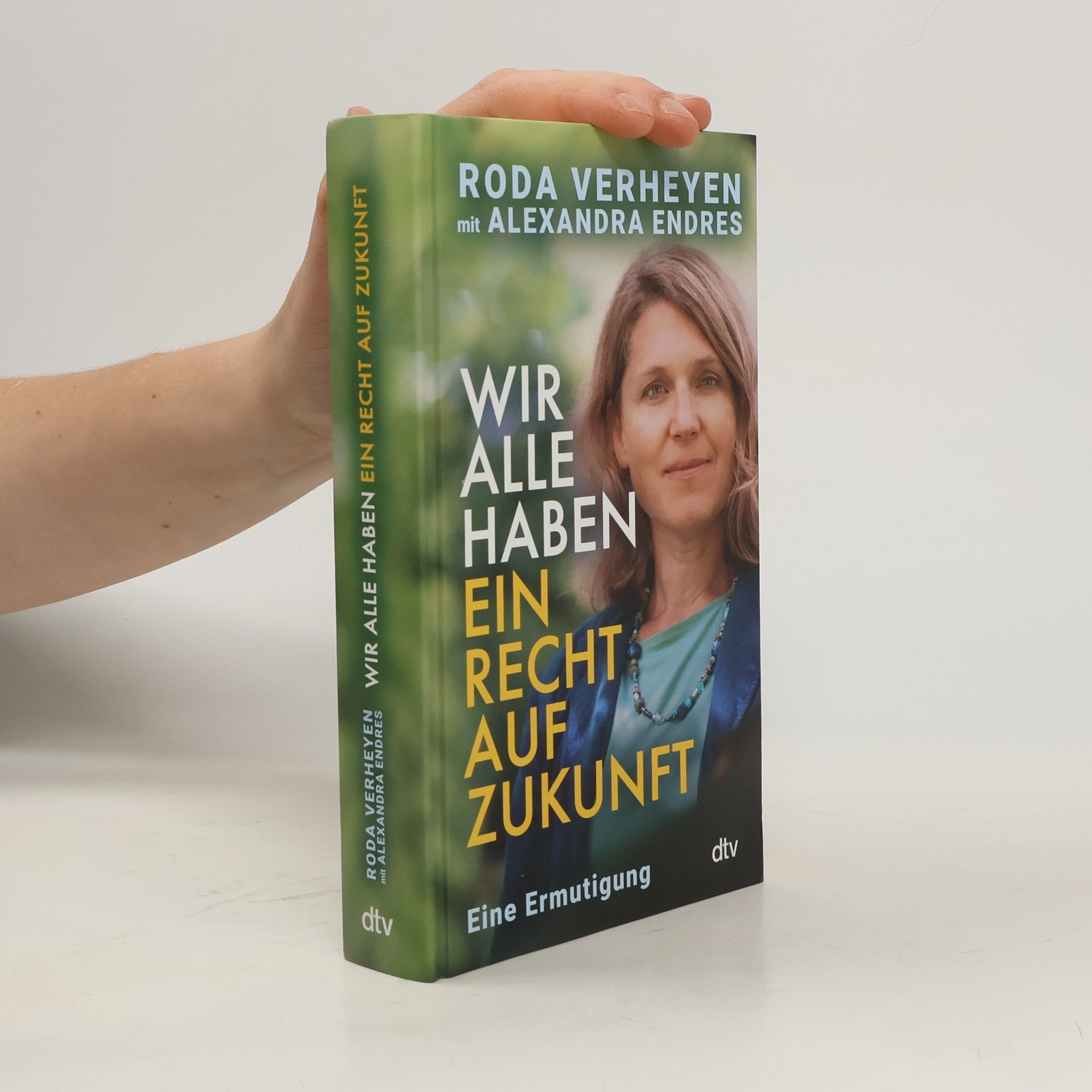 Roda Verheyen Wir alle haben ein Recht auf Zukunft