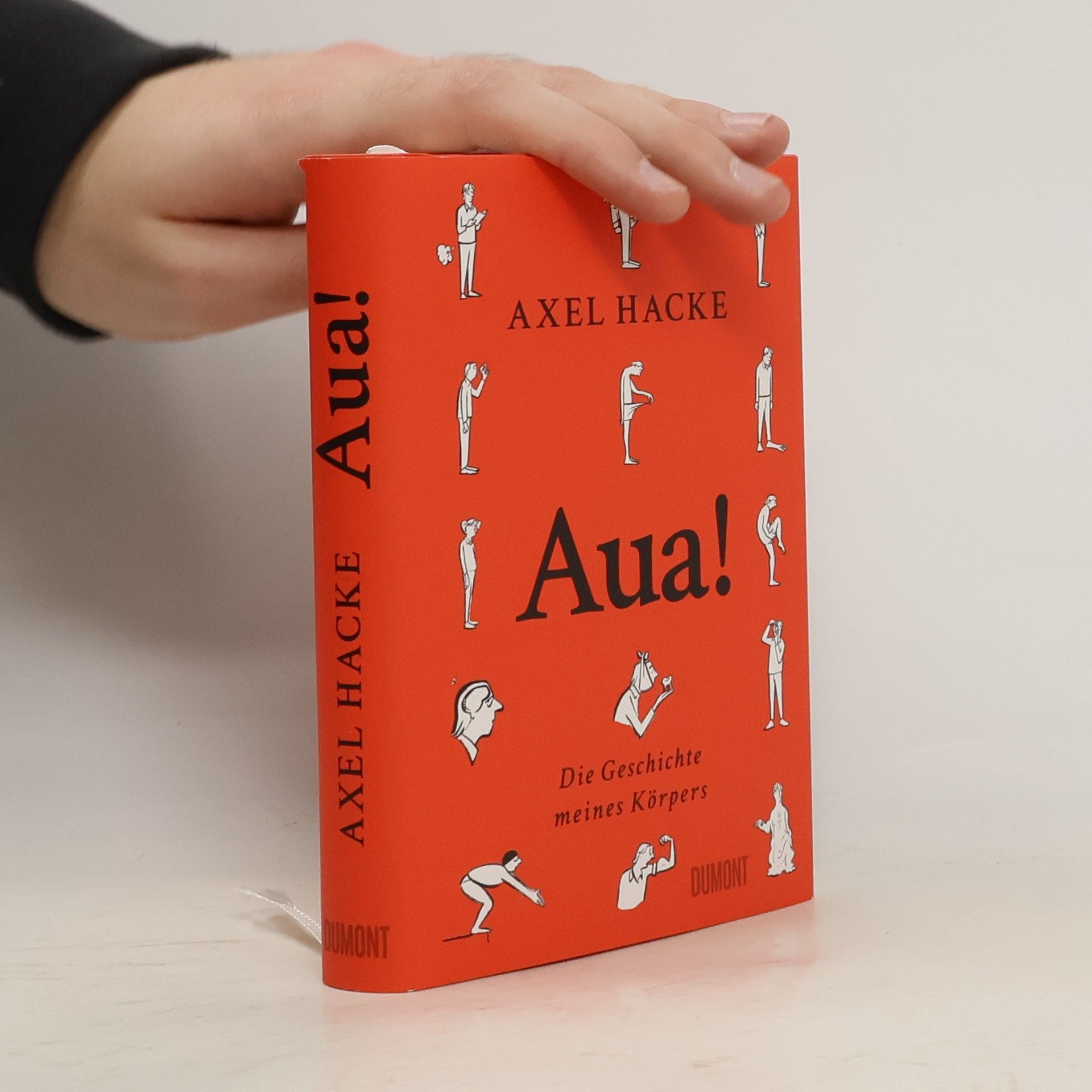 Axel Hacke Aua!. Die Geschichte meines Körpers