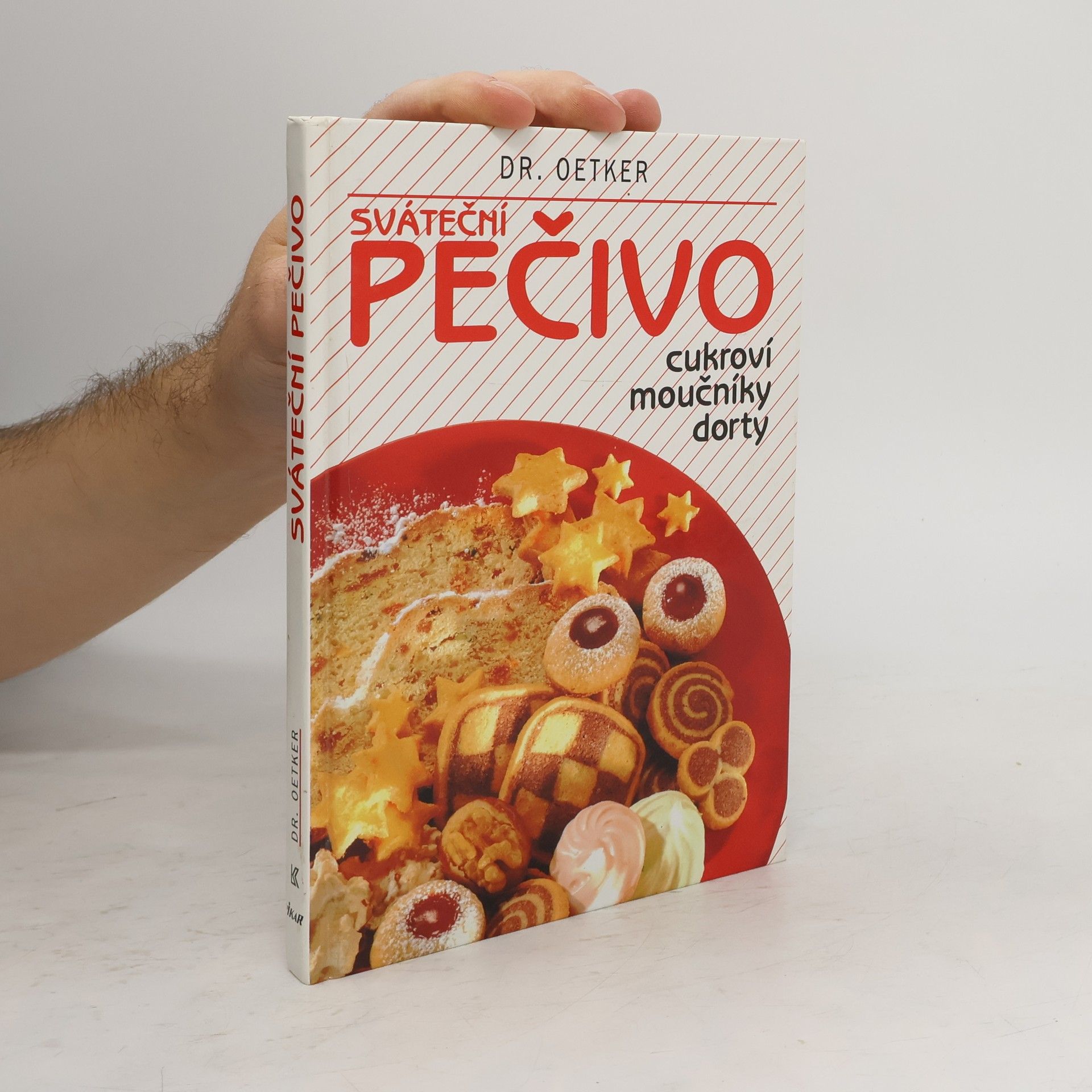 Alena Vlčková Sváteční pečivo. Cukroví, moučníky, dorty