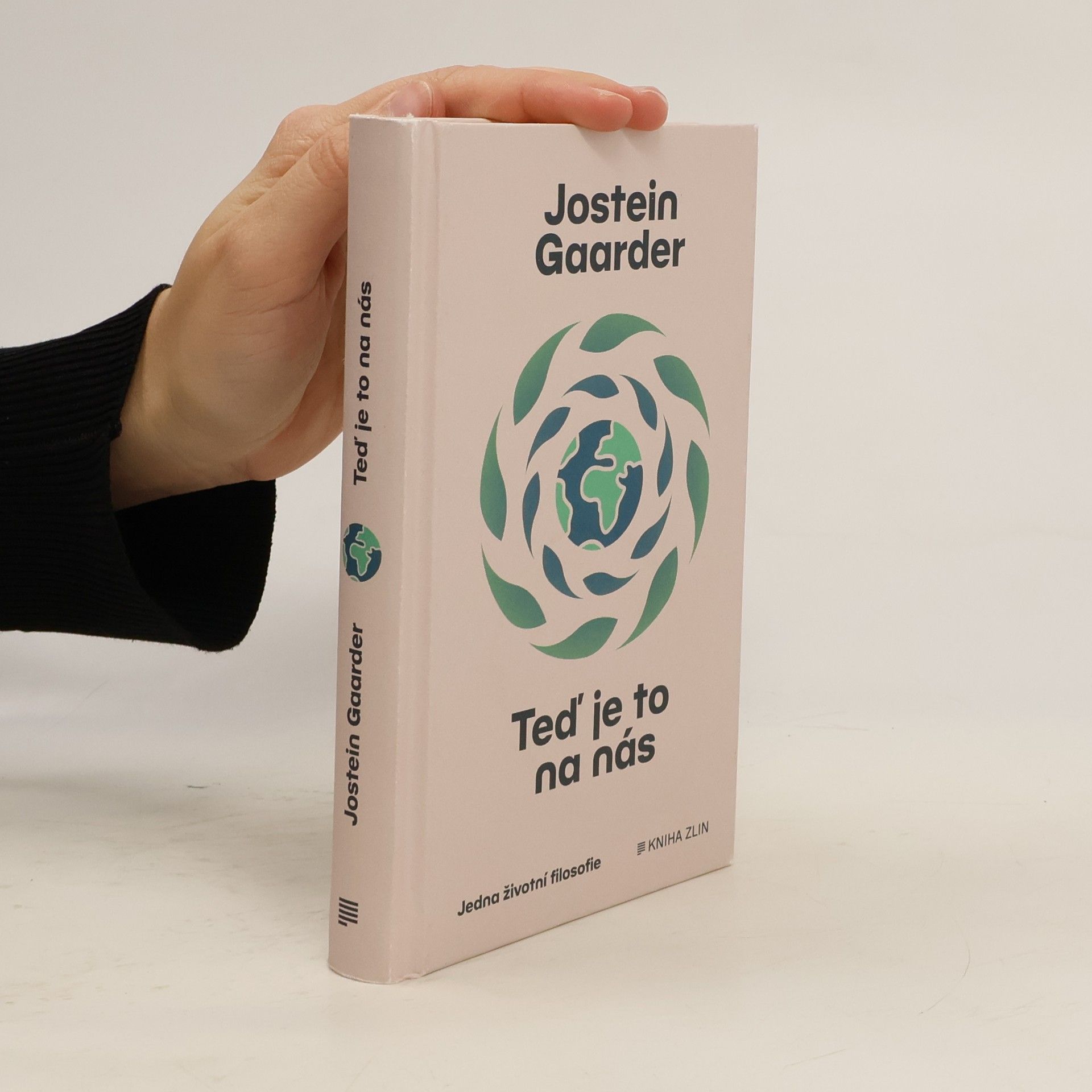 Jostein Gaarder Teď je to na nás : jedna životní filosofie