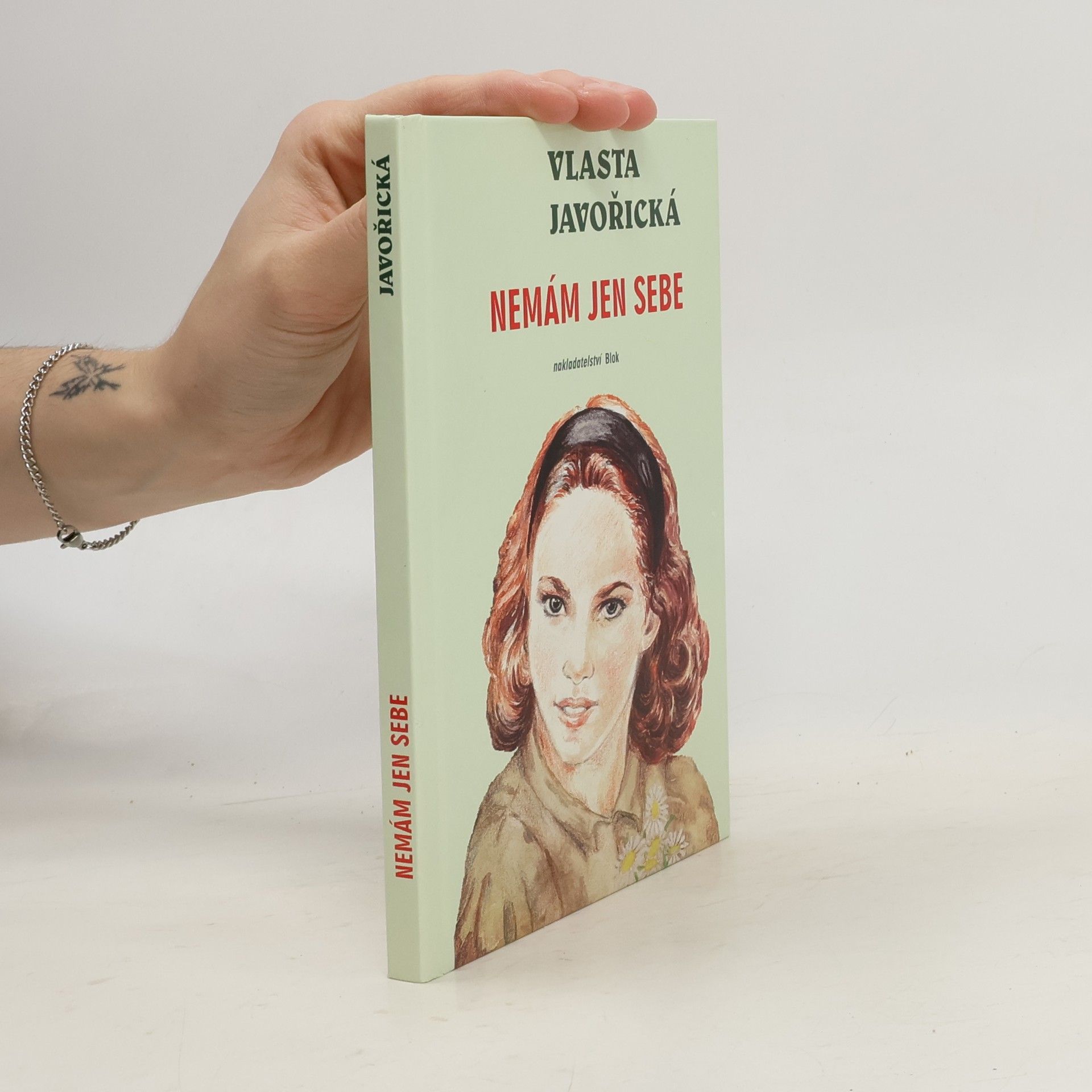 Vlasta Javořická Nemám jen sebe