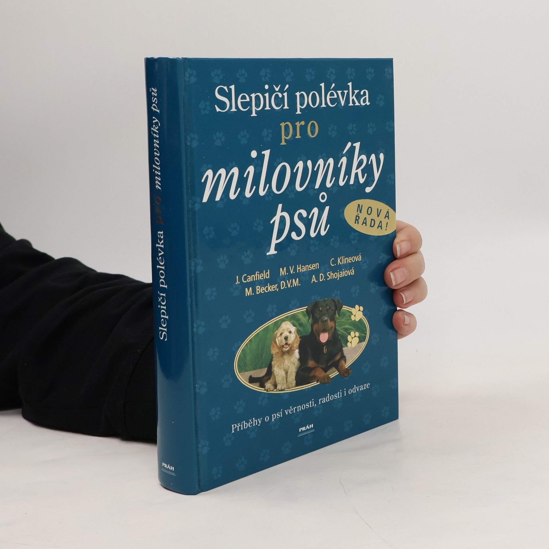 Jack Canfield Slepičí polévka pro milovníky psů