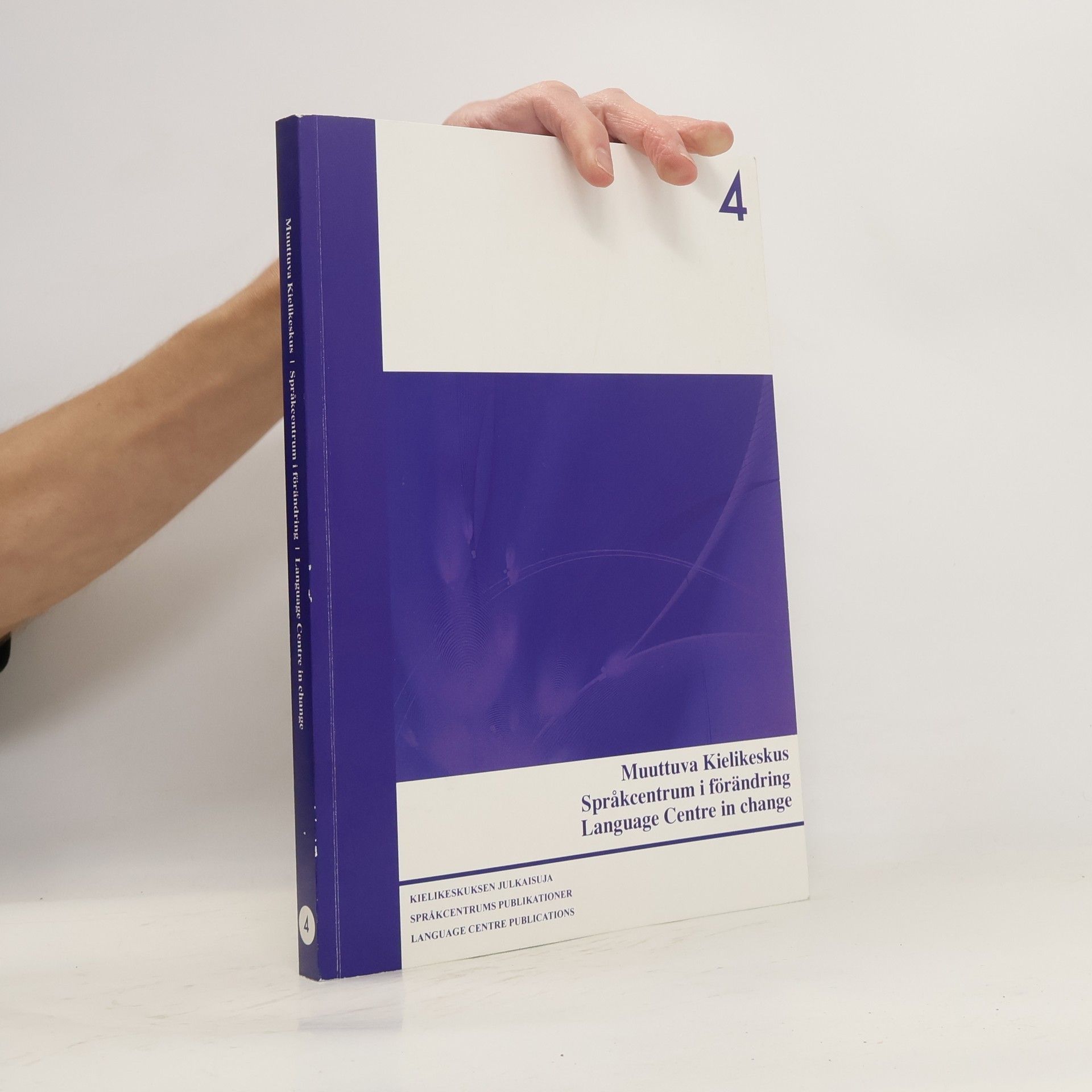 Autorenkollektiv Muuttuva Kielikeskus. Språkcentrum i förändring. Language Centre in Change