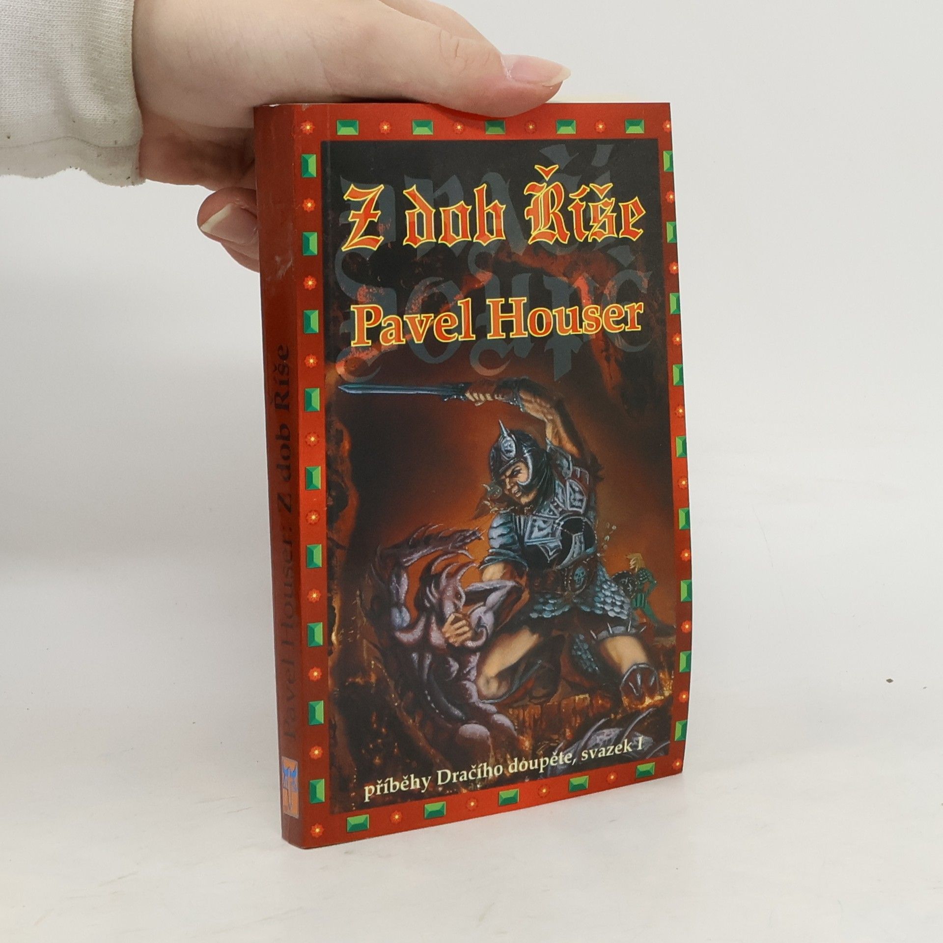 Pavel Houser Z dob Říše