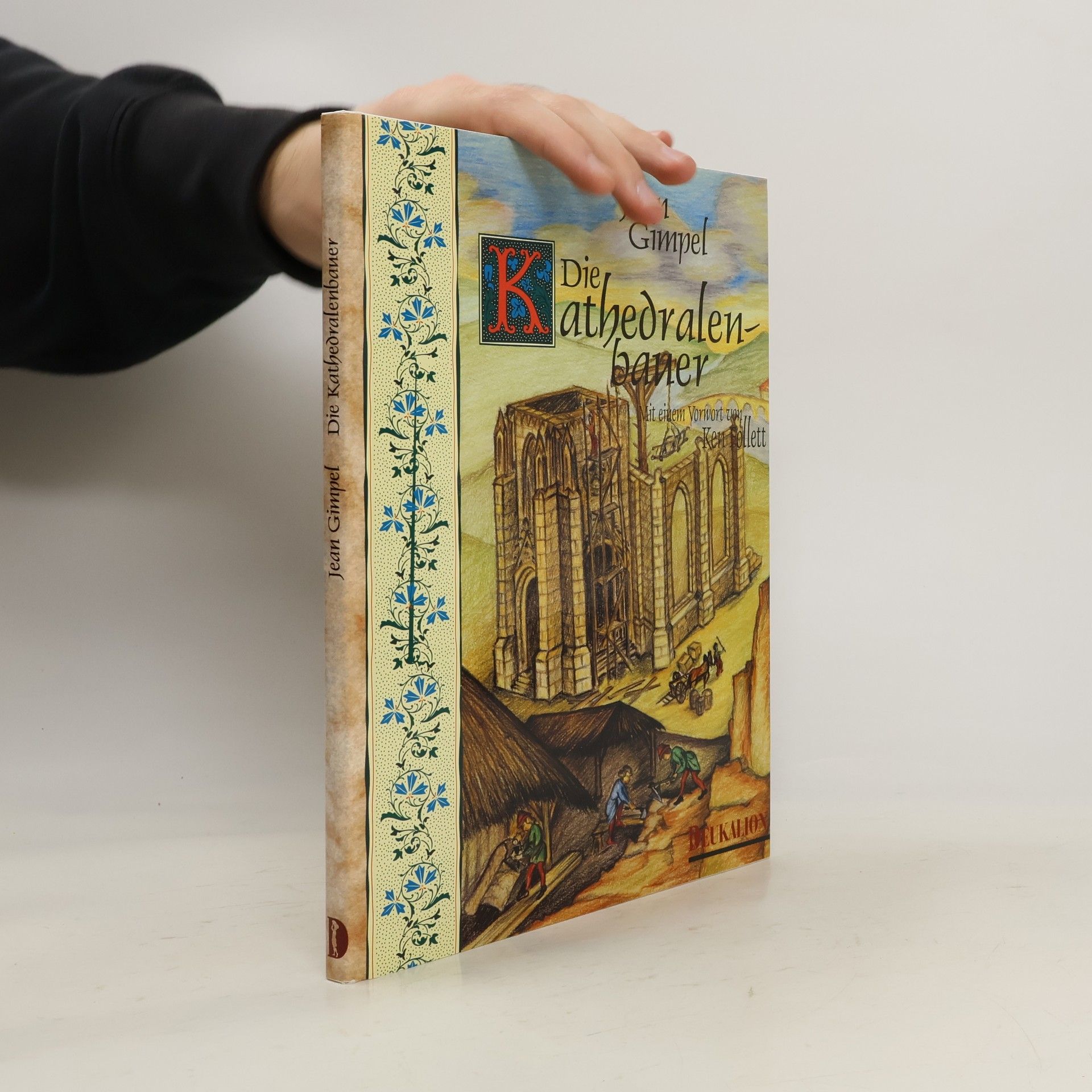 Jean Gimpel Die Kathedralenbauer