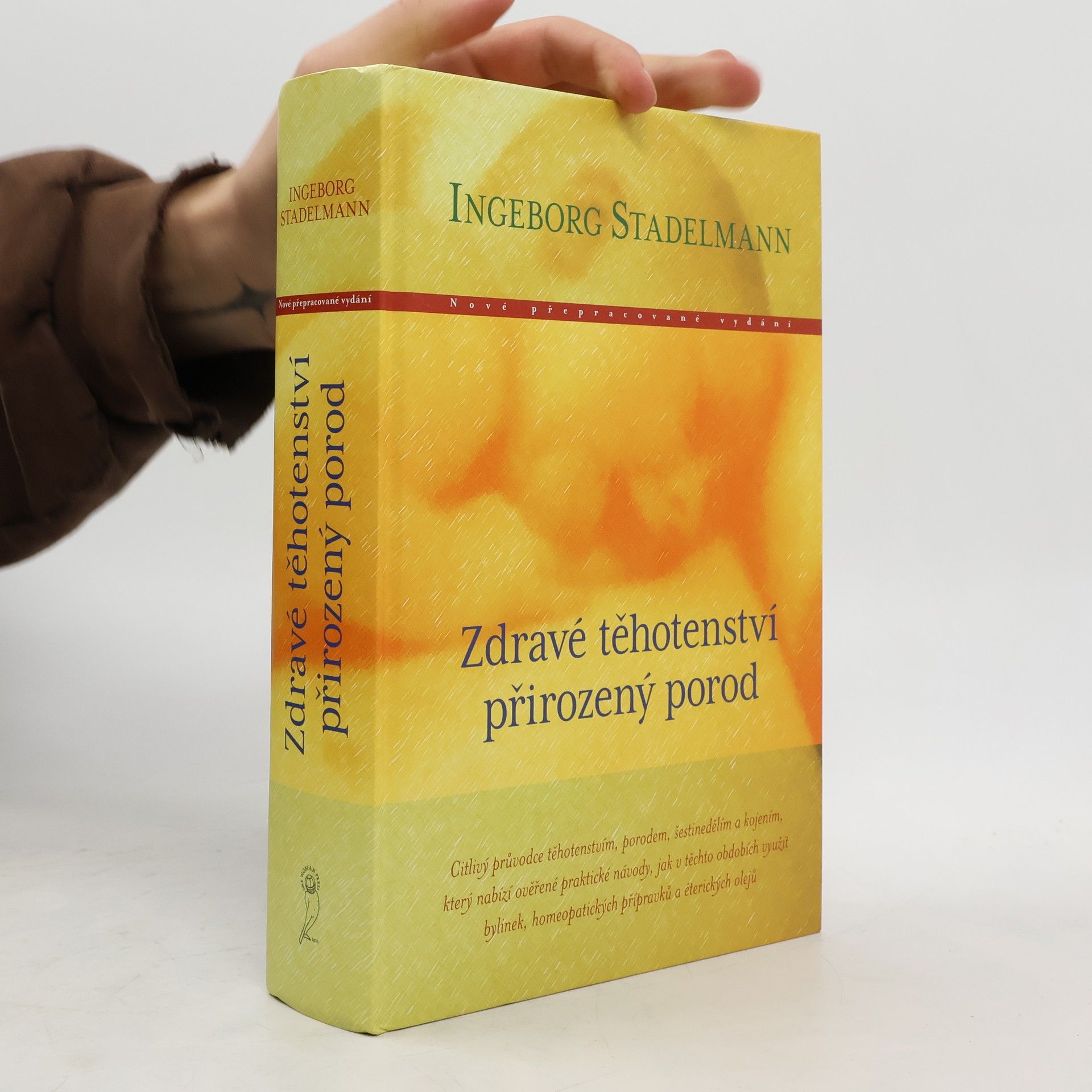 Ingeborg Stadelmann Zdravé těhotenství, přirozený porod