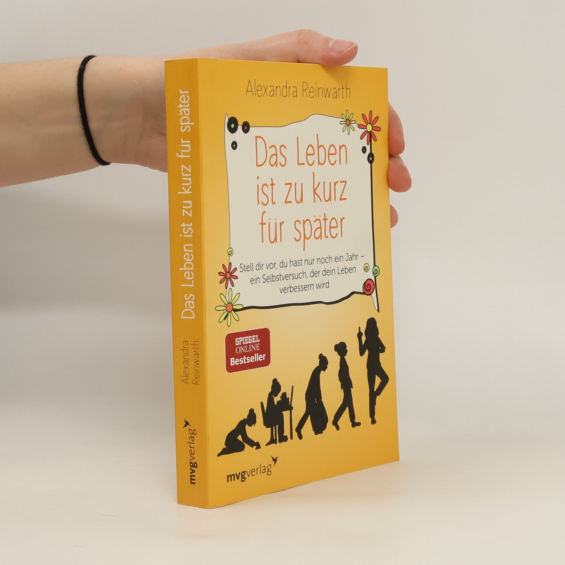 Alexandra Reinwarth Das Leben ist zu kurz für später