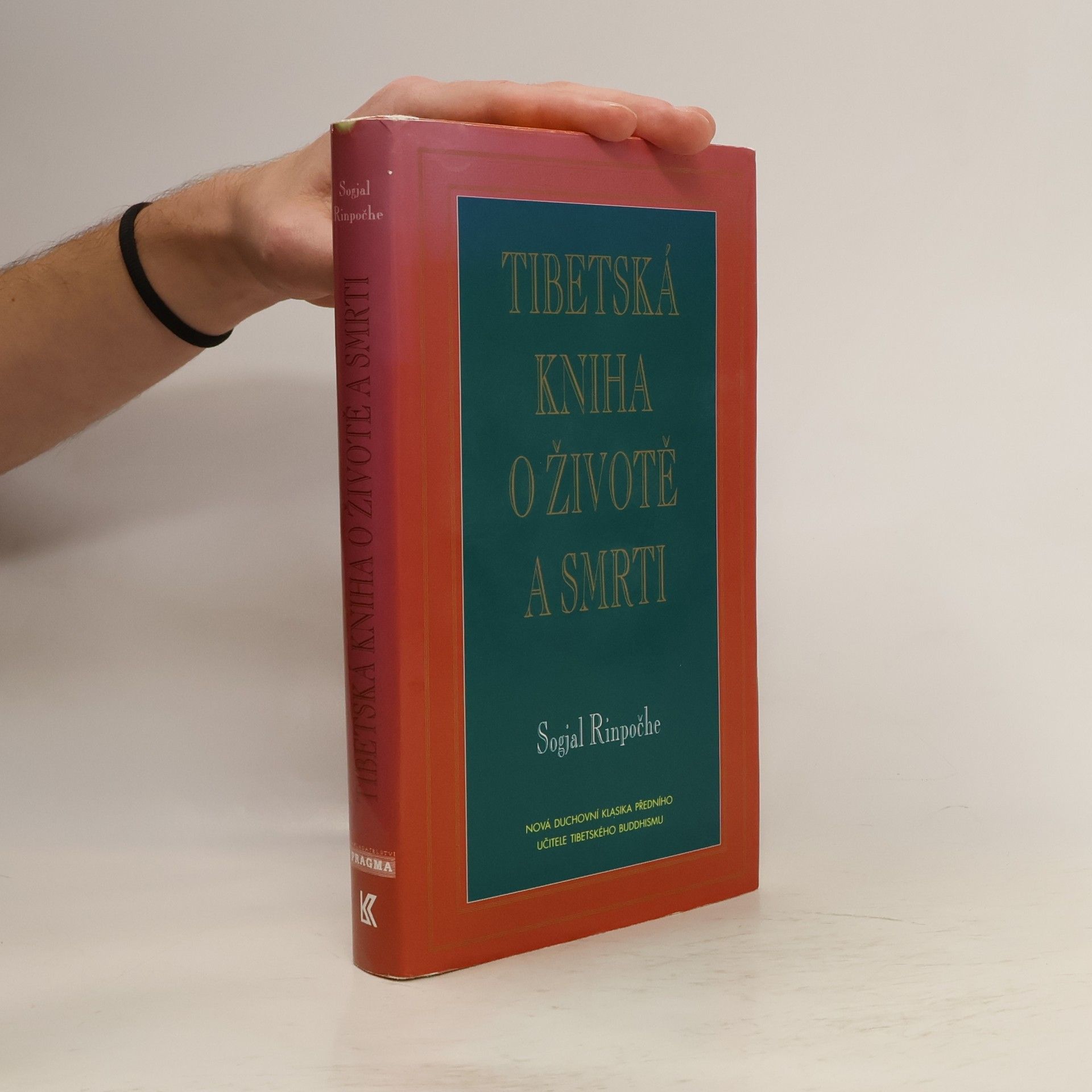 Sogyal Rinpoche Tibetská kniha o životě a smrti