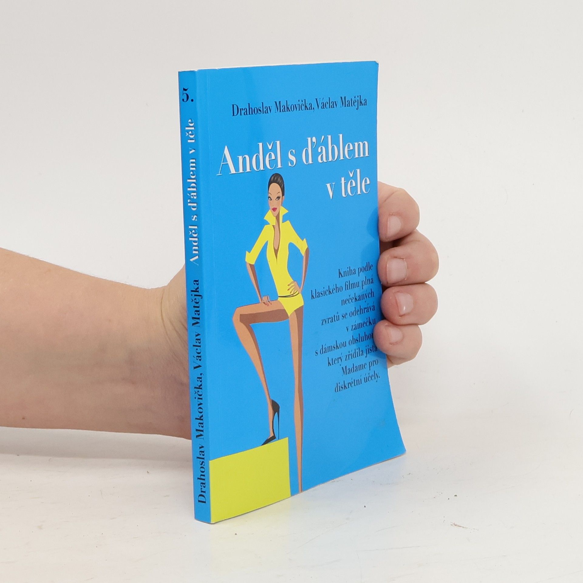 Drahoslav Makovička Anděl s ďáblem v těle
