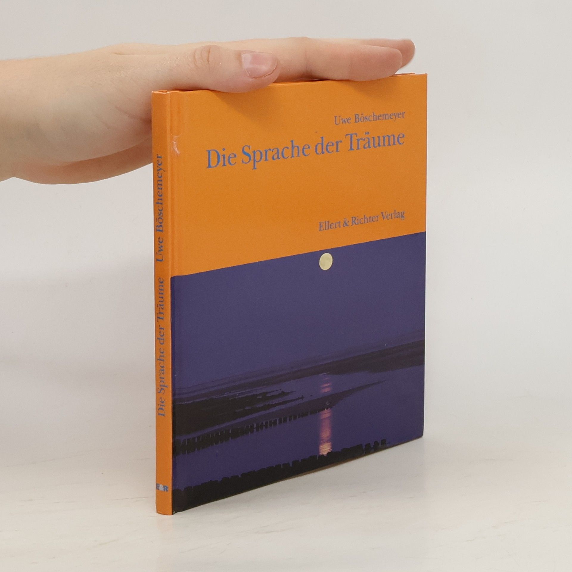 Uwe Böschemeyer Die Sprache der Träume