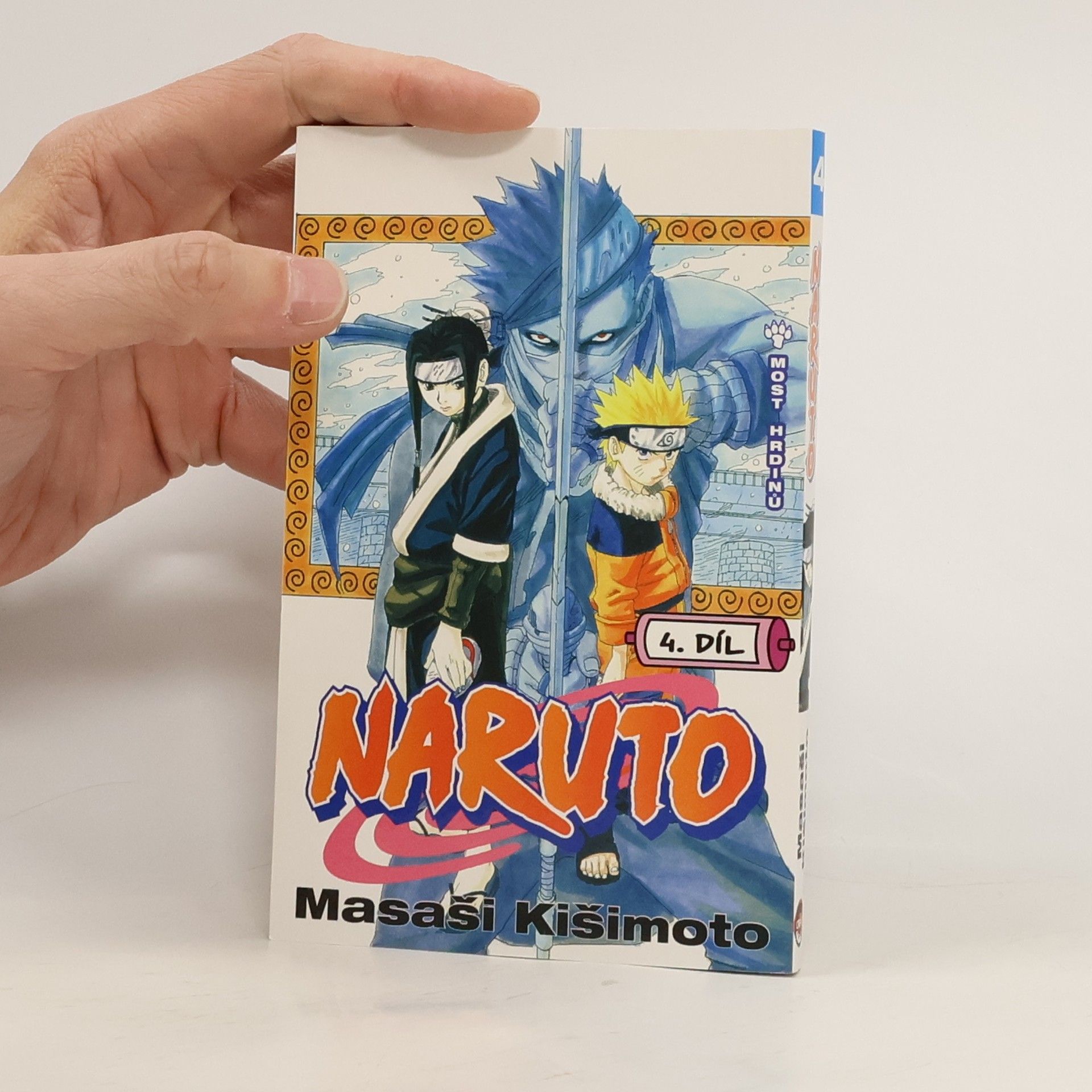 Masashi Kishimoto Naruto 4. díl. Most hrdinů