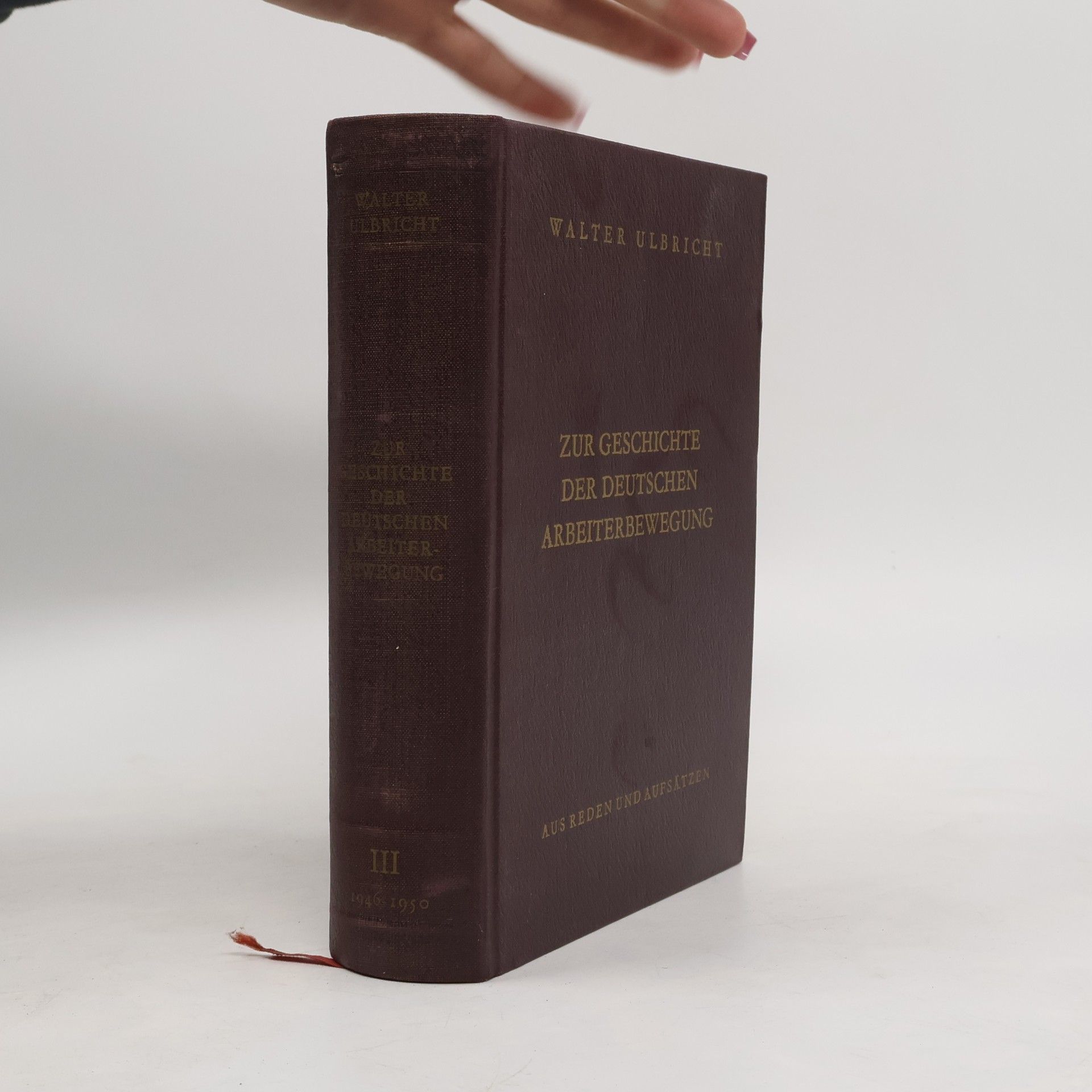 Walter Ulbricht Geschichte der deutschen Arbeiterbewegung III.