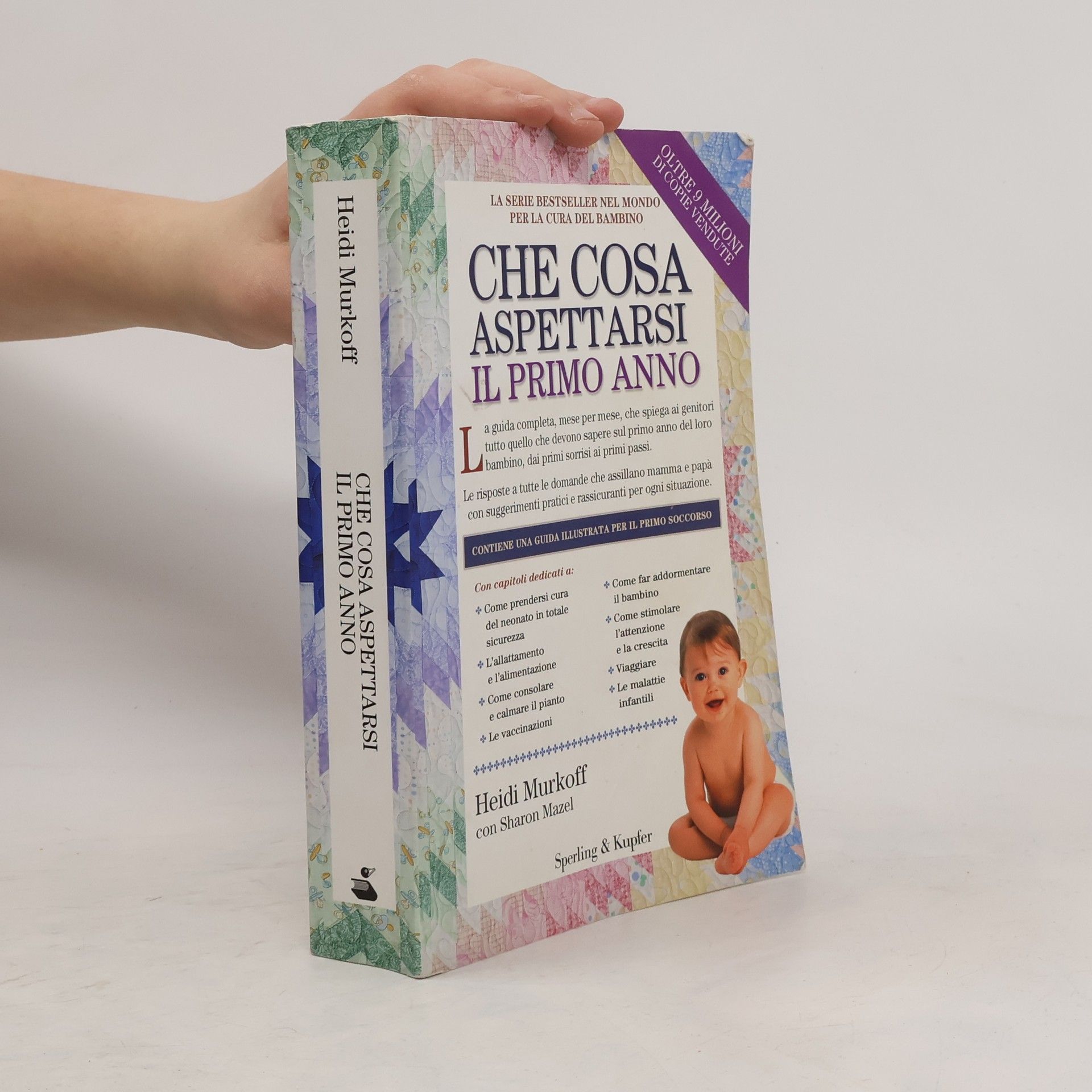 Heidi Eisenberg Murkoff Che cosa aspettarsi il primo anno