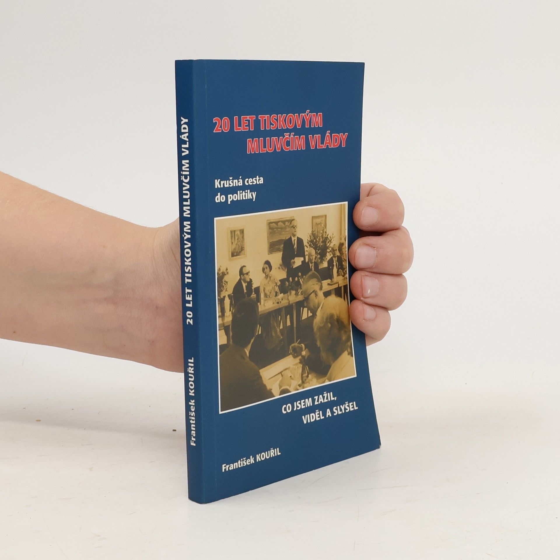 Kouřil František 20 let tiskovým mluvčím vlády