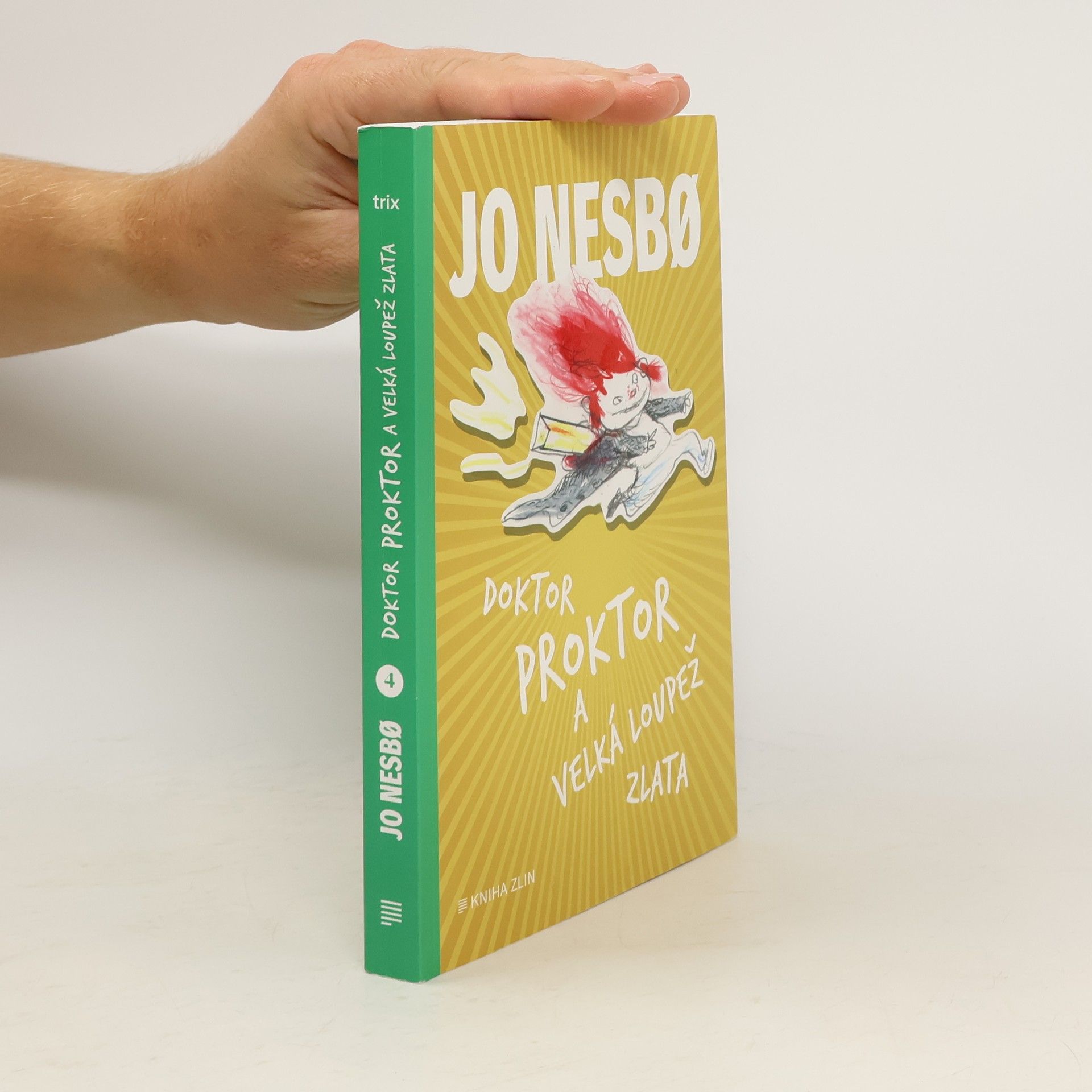 Jo Nesbø Doktor Proktor a velká loupež zlata