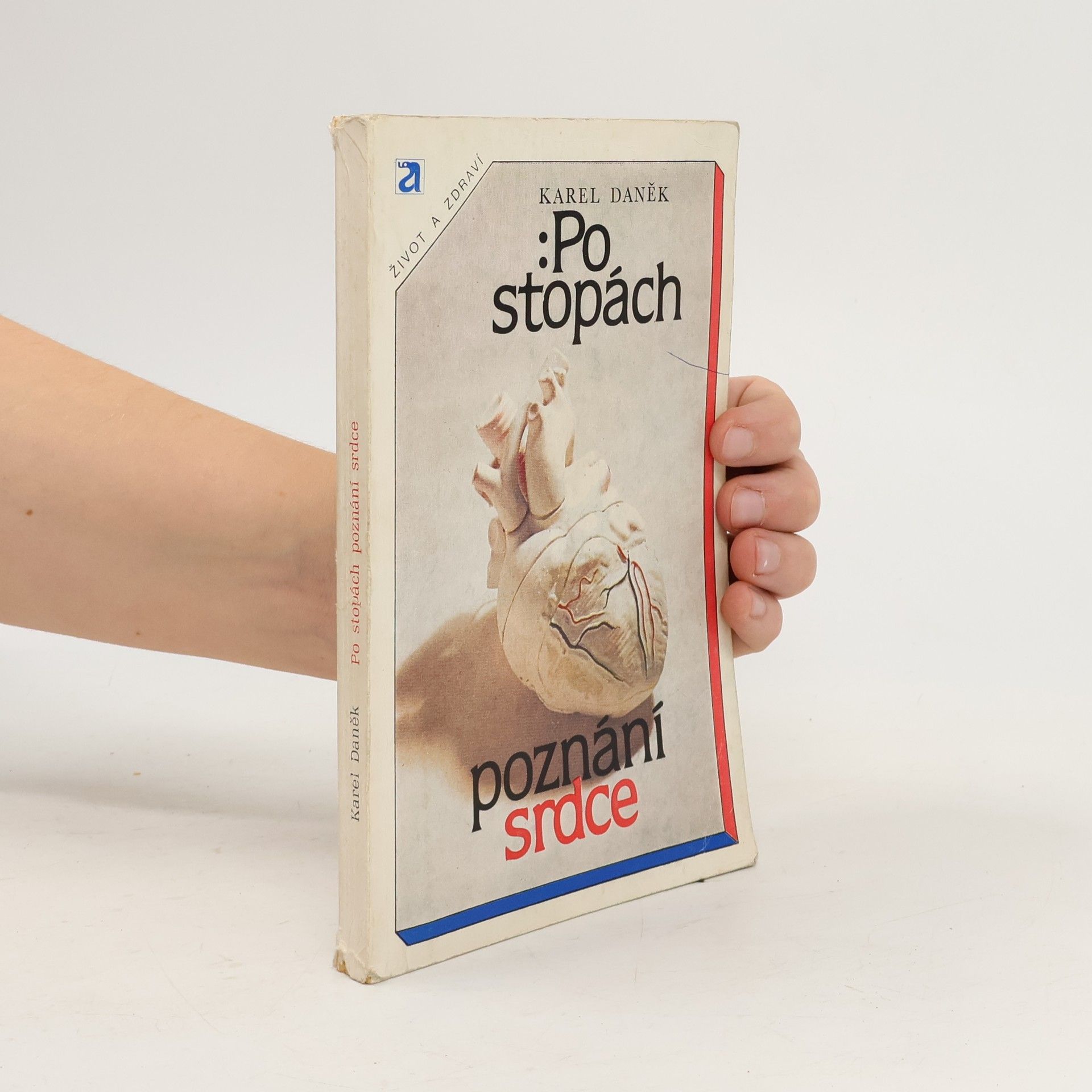 Karel Daněk Po stopách poznání srdce