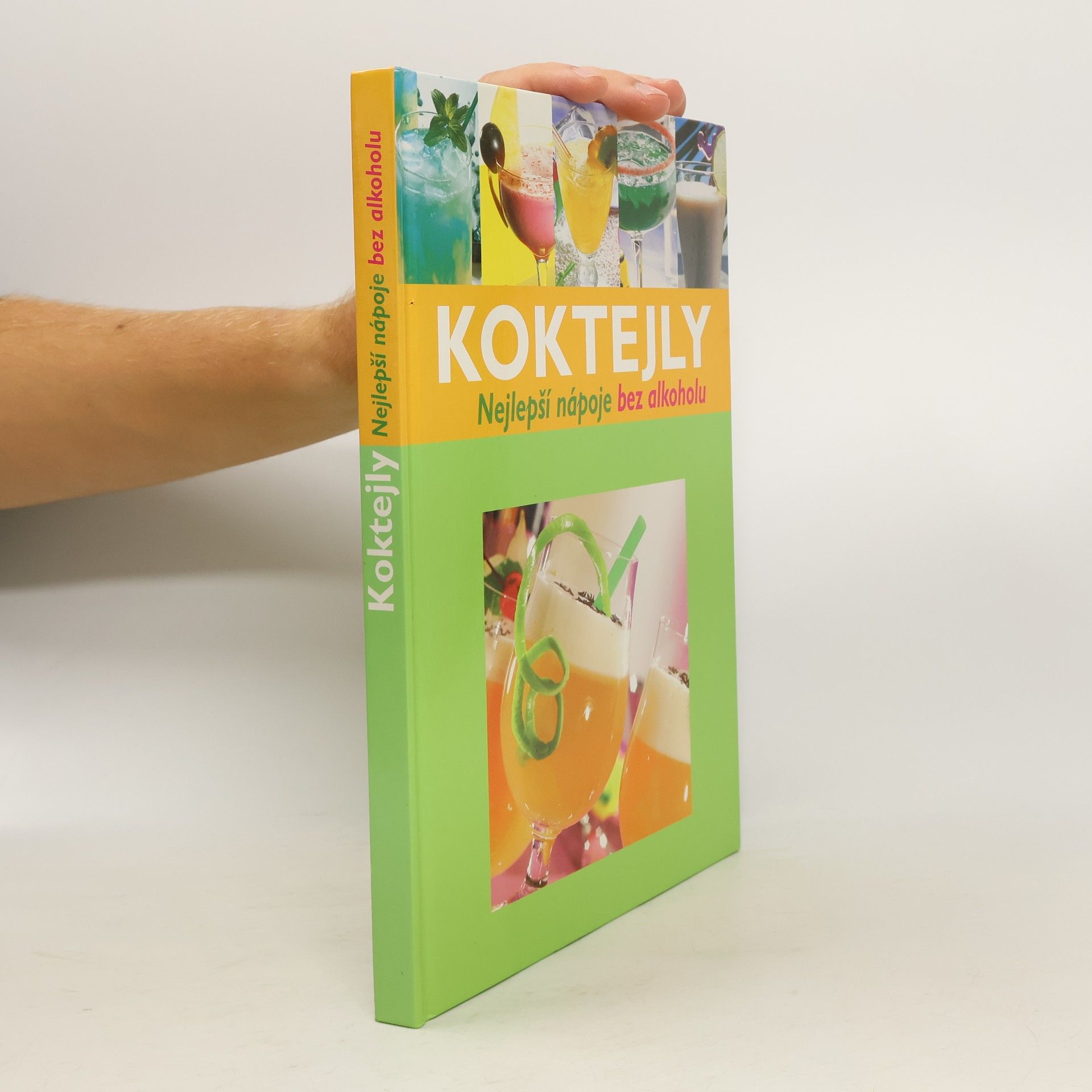 Collectif d'auteurs Koktejly: nejlepší nápoje bez alkoholu