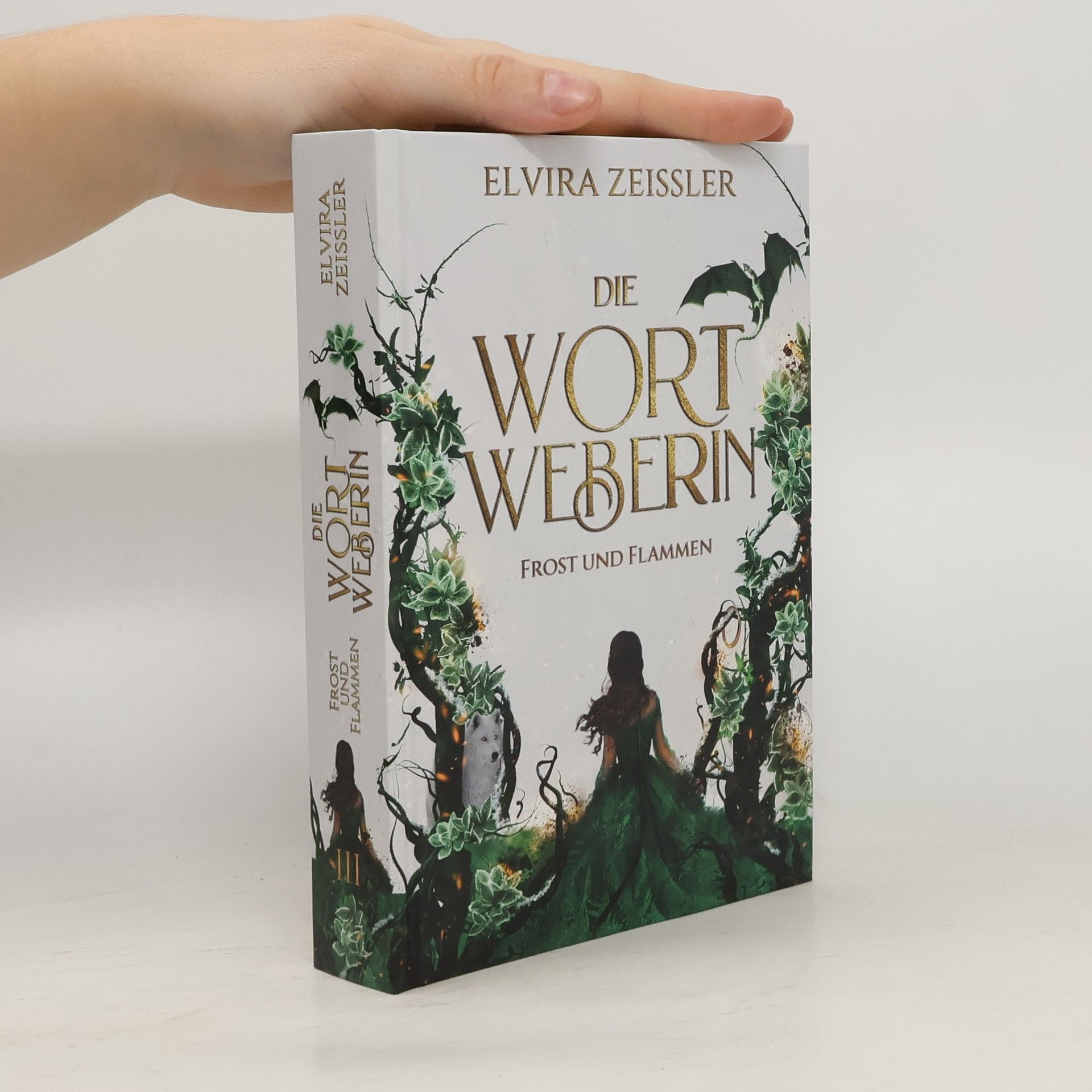 Die Wortweberin. Frost und Flammen