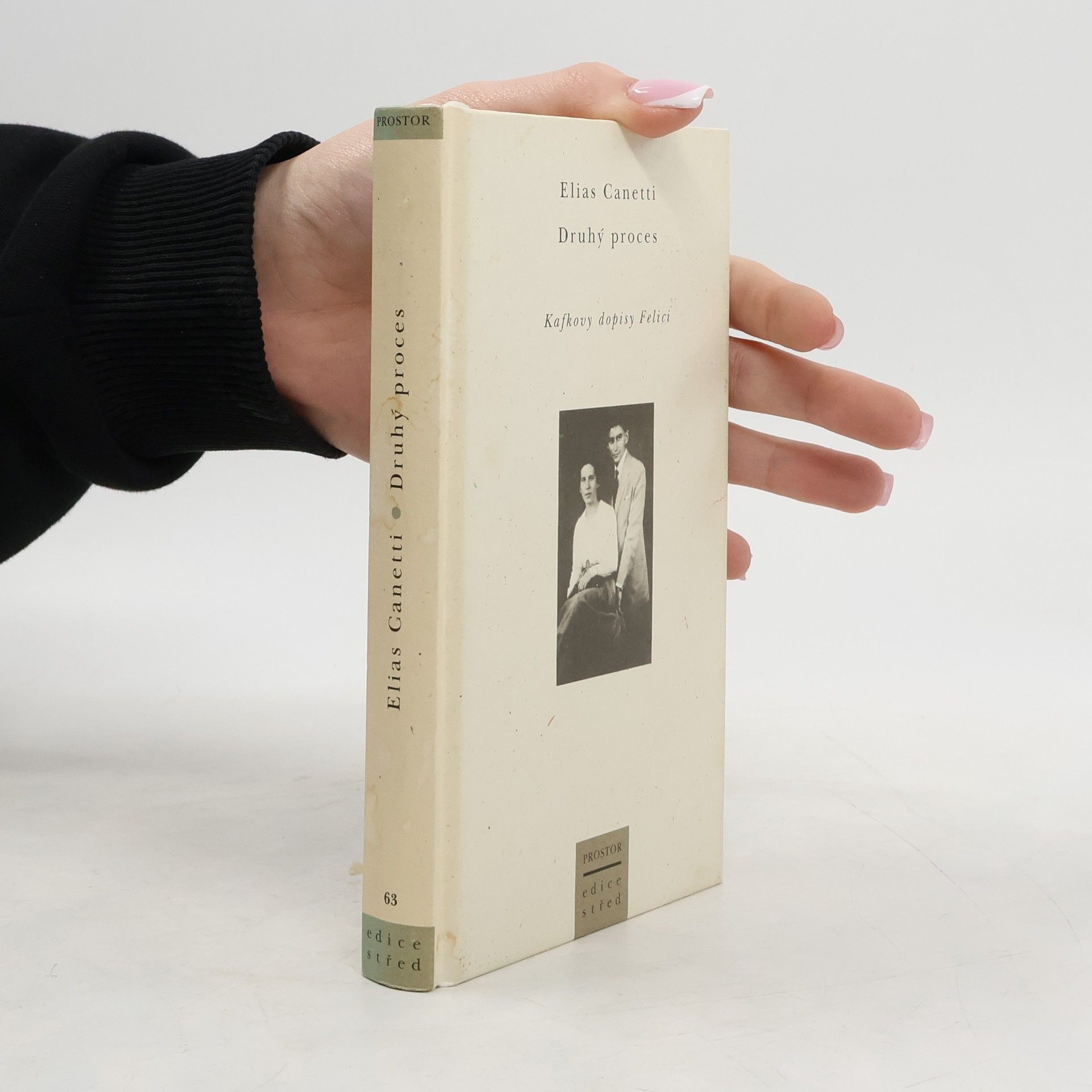 Elias Canetti Druhý proces – Kafkovy dopisy Felici